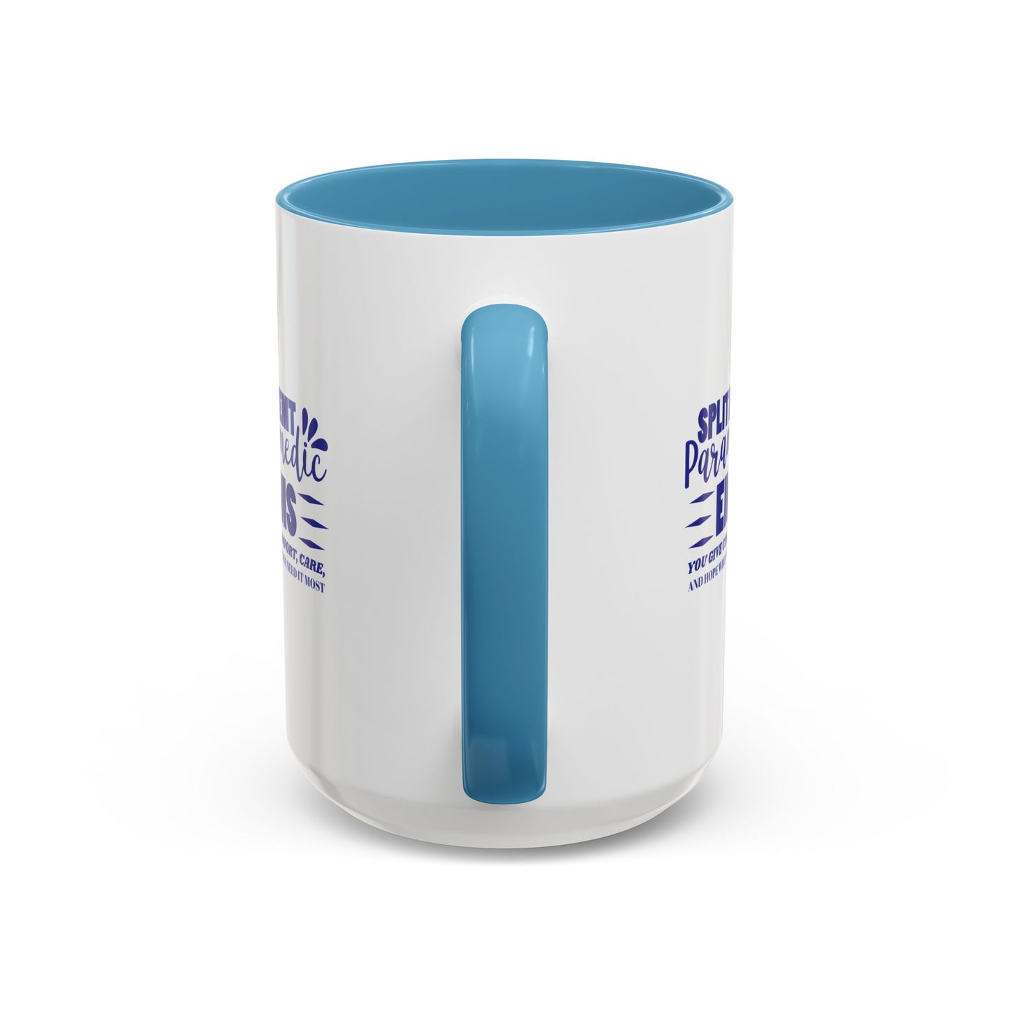 EMS Accent Coffee Mug – You give comfort, care, and hope when we need it most