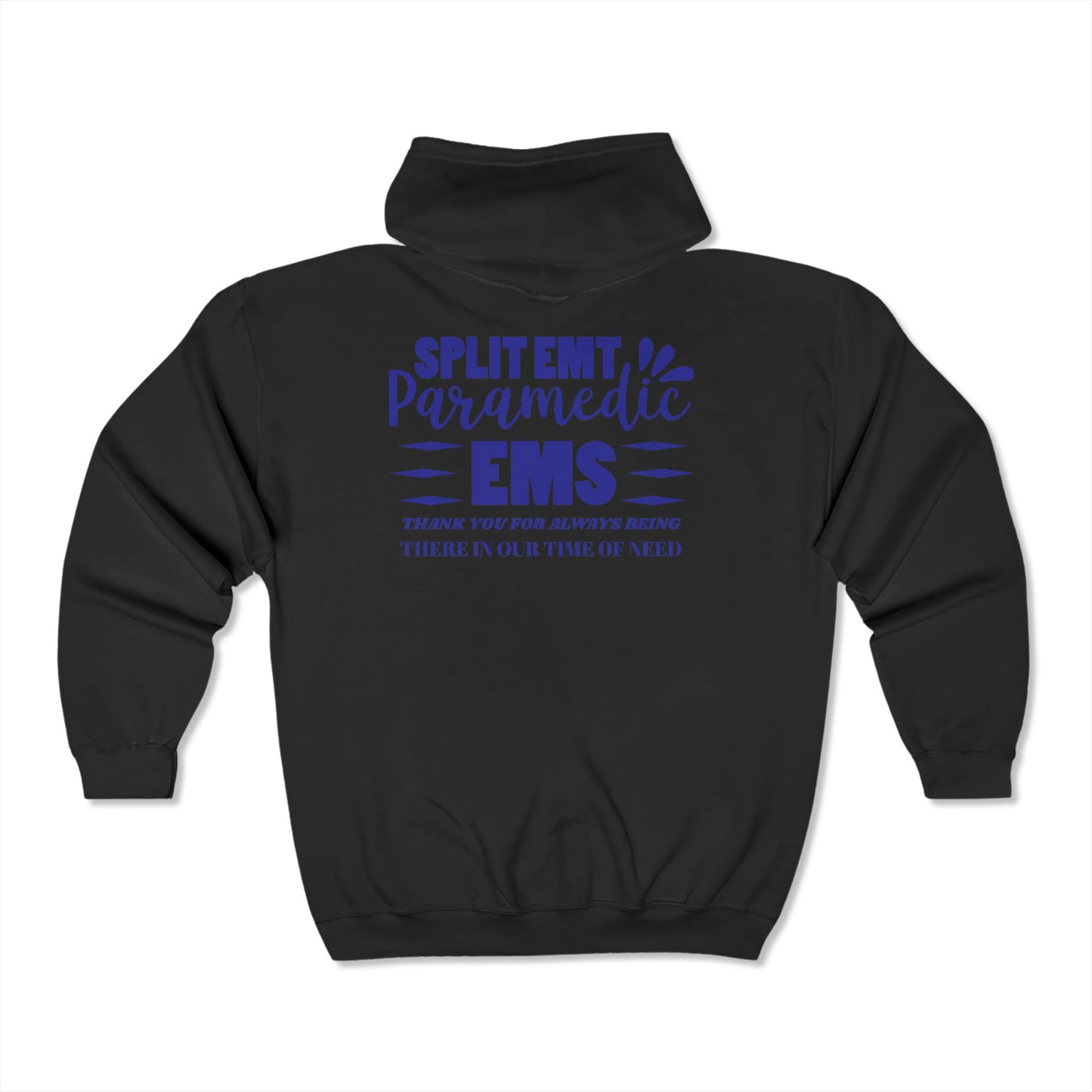 EMS Unisex Full Zip Hooded Sweatshirt – Thank you for always being there in our time of need