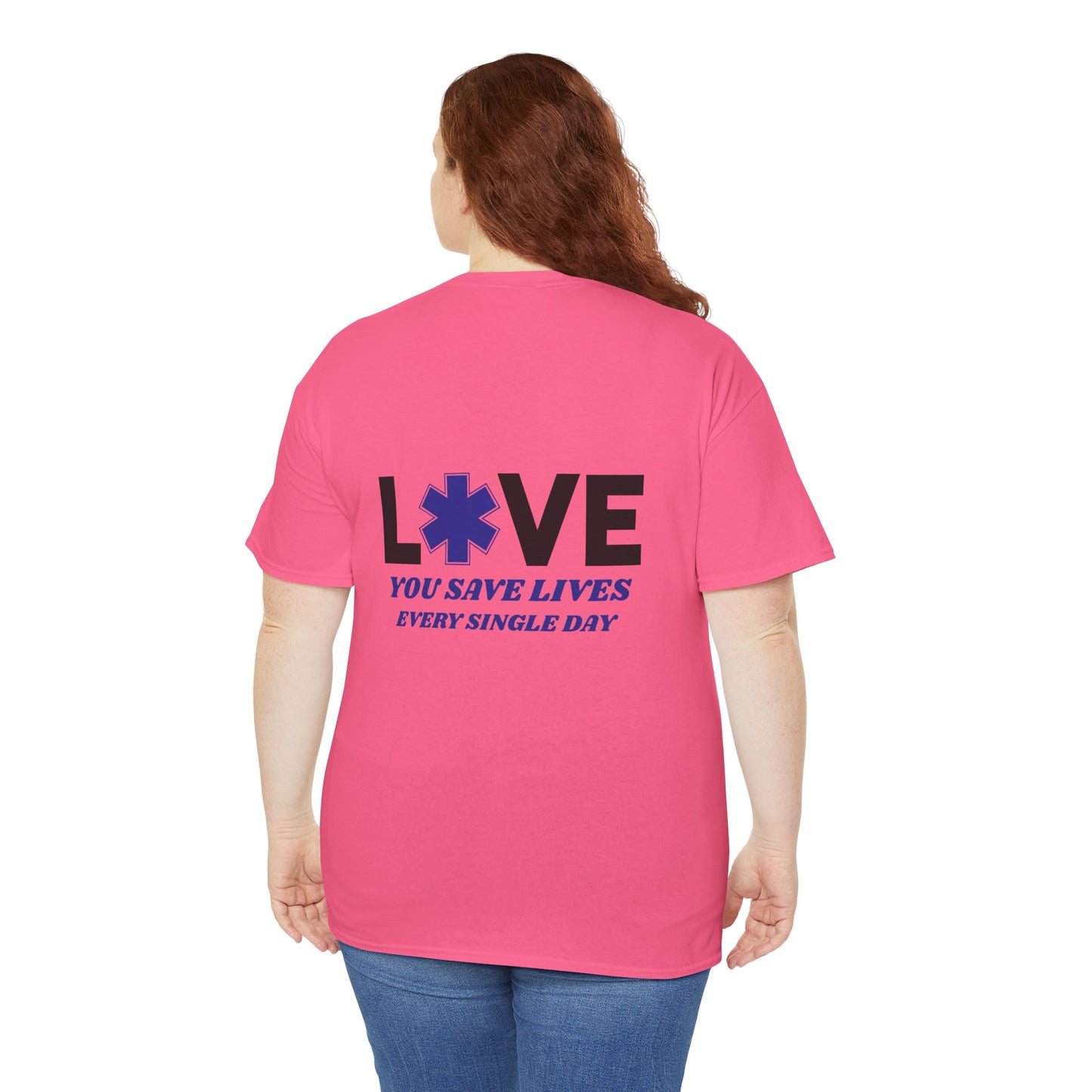 EMS Life Saver Tee – You Save Lives Daily