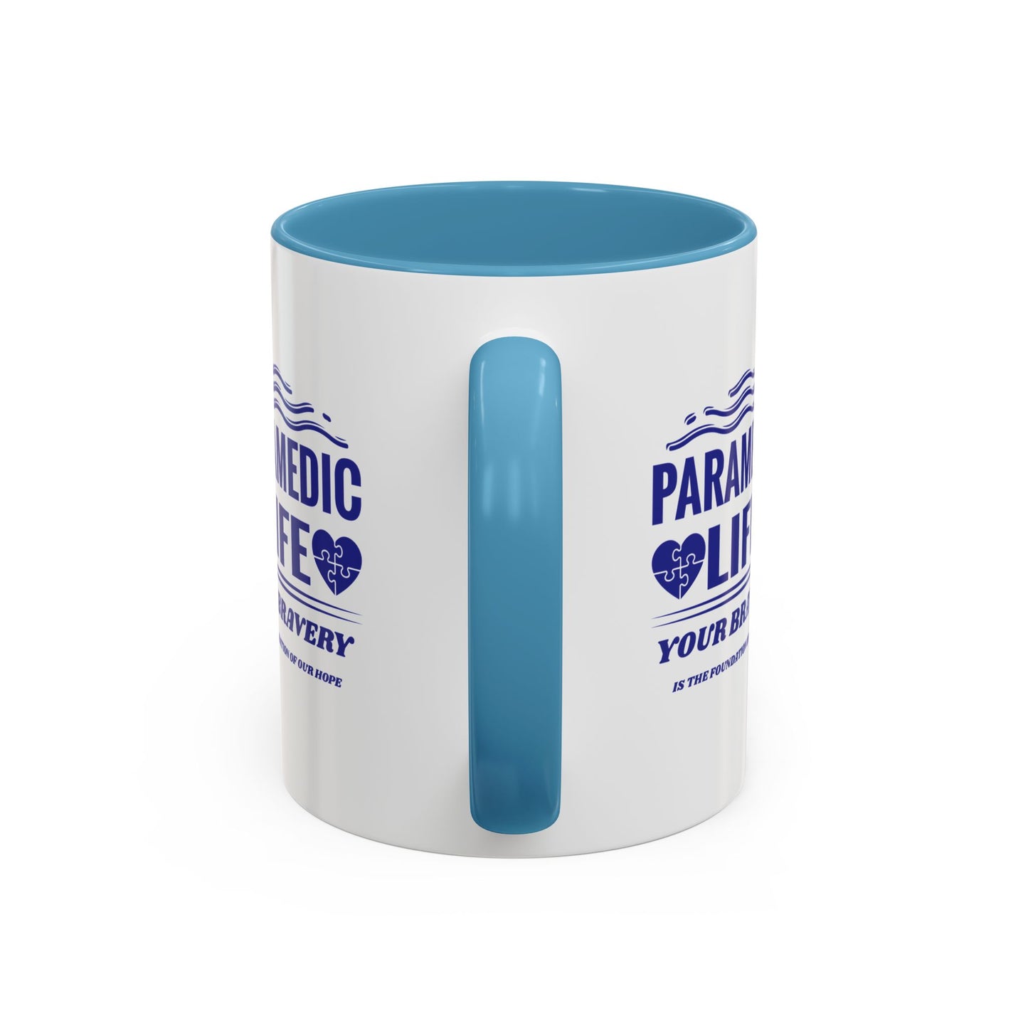 EMS Accent Coffee Mug – Your bravery is the foundation of our hope
