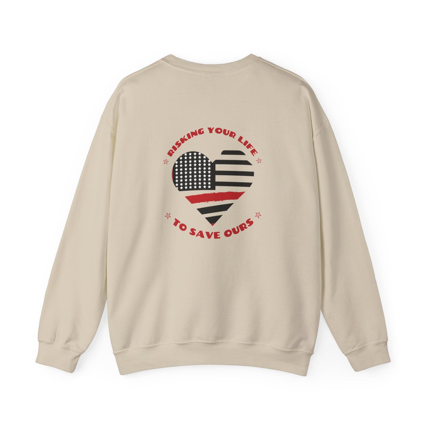 Firefighter Unisex Heavy Blend Crewneck Sweatshirt – Risking your life to save ours