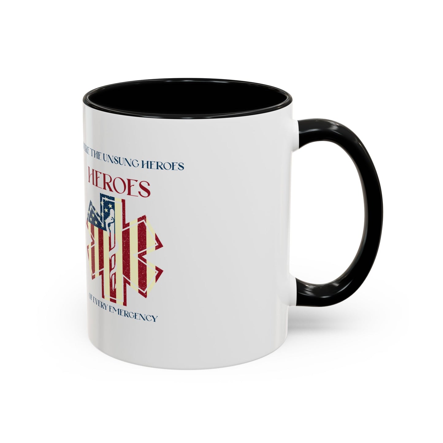 EMS Accent Coffee Mug – You’re the unsung heroes of every emergency