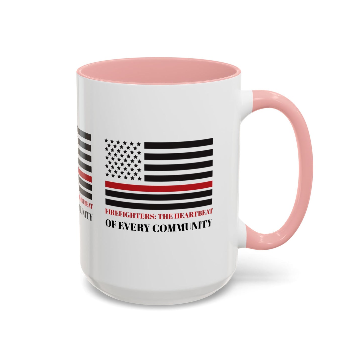 Firefighter Accent Coffee Mug – Firefighters: The heartbeat of every community