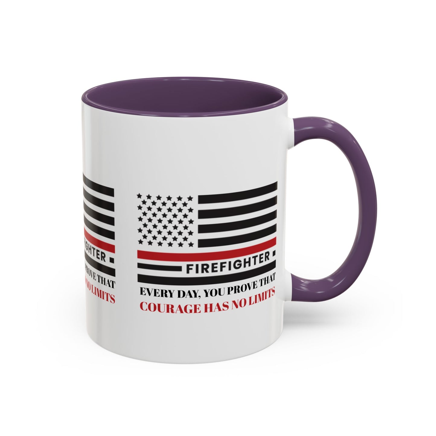 Firefighter Accent Coffee Mug – Every day, you prove that courage has no limits