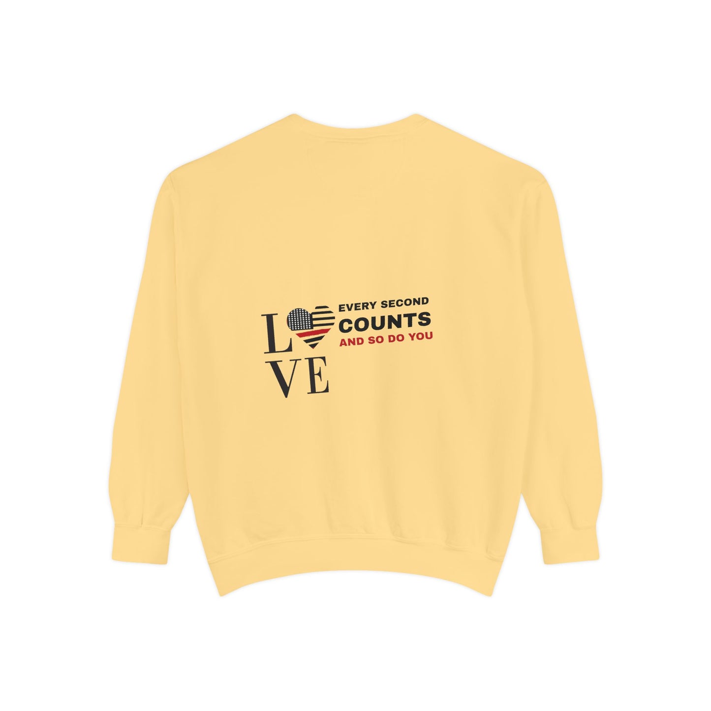 Firefighter Unisex Garment-Dyed Sweatshirt – Every second counts, and so do you