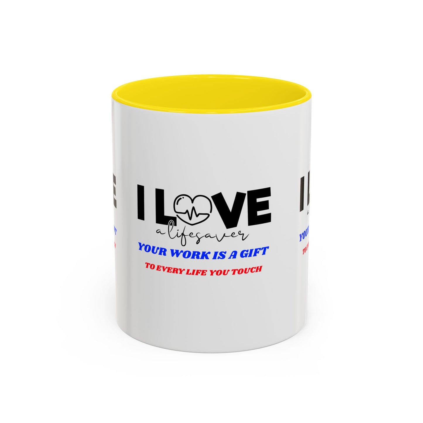 EMS Accent Coffee Mug – Your work is a gift to every life you touch