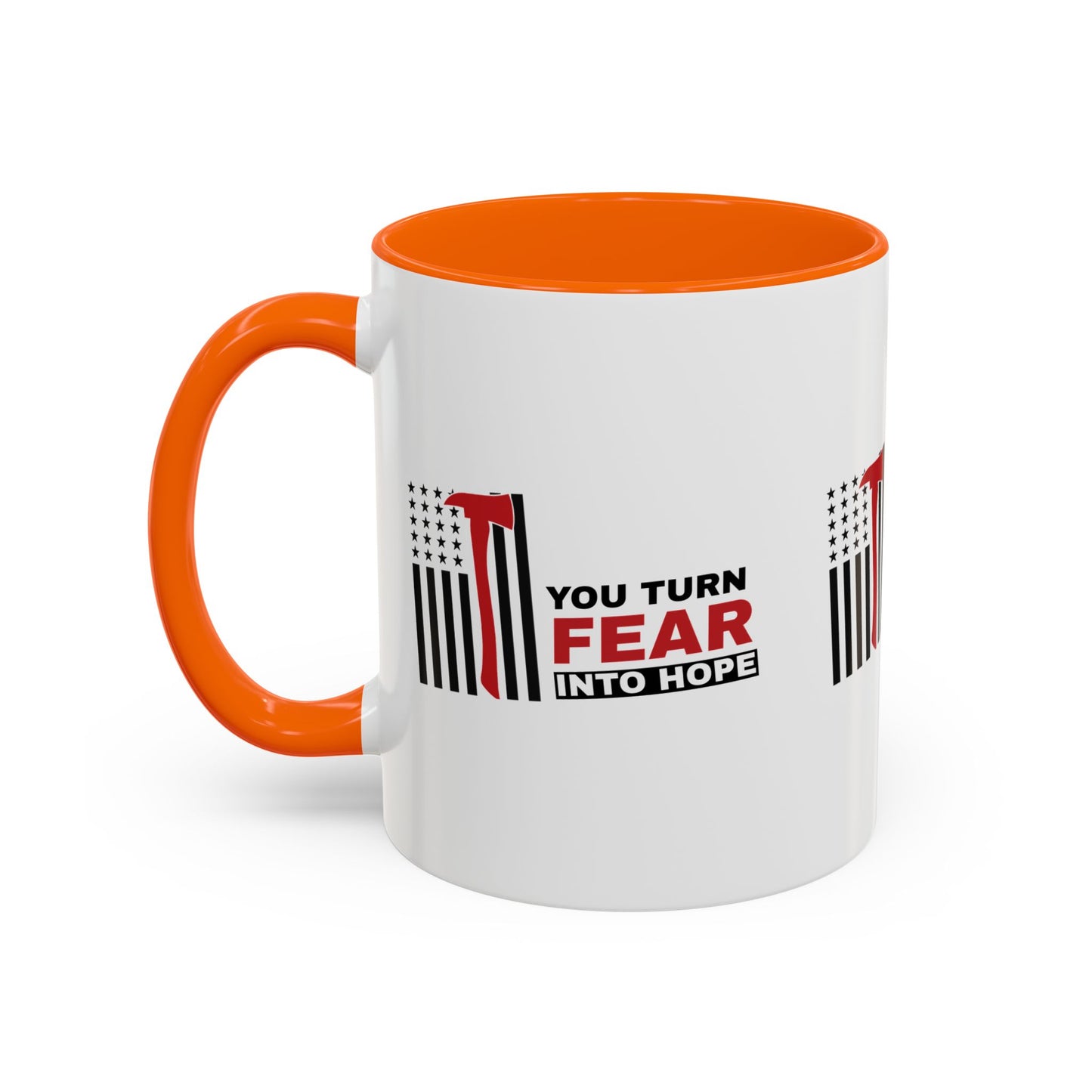 Firefighter Accent Coffee Mug – You turn fear into hope