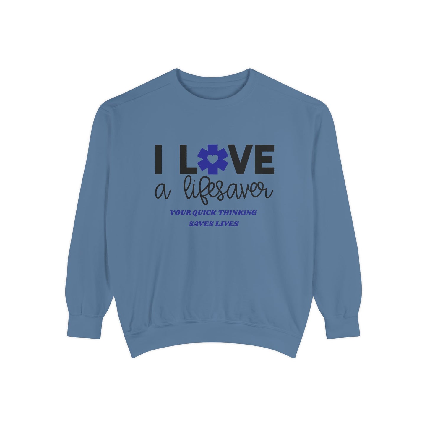 EMS Unisex Garment-Dyed Sweatshirt –Your quick thinking saves lives