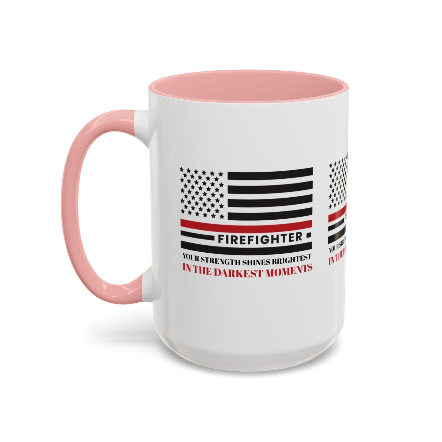 Firefighter Accent Coffee Mug – Your strength shines brightest in the darkest moments
