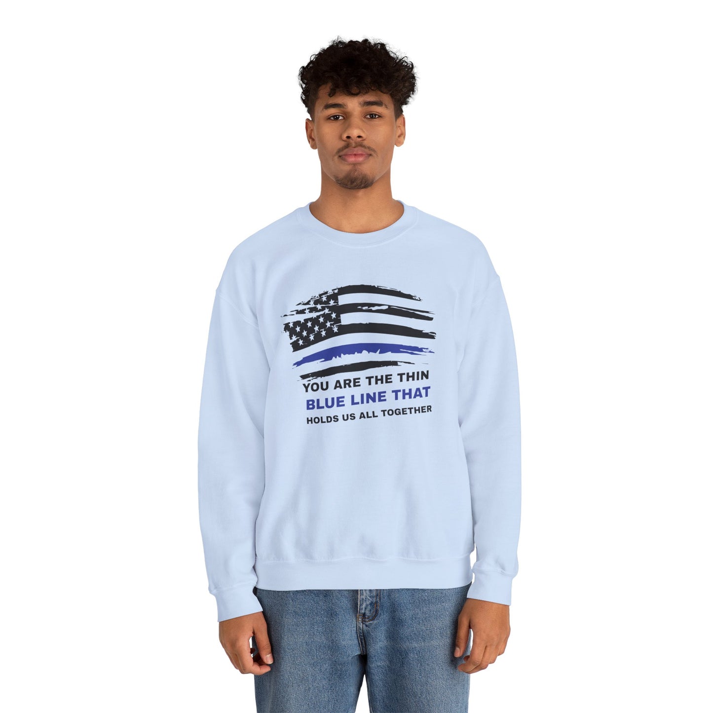 Police Unisex Heavy Blend Crewneck Sweatshirt – You are the thin blue line that holds us all together