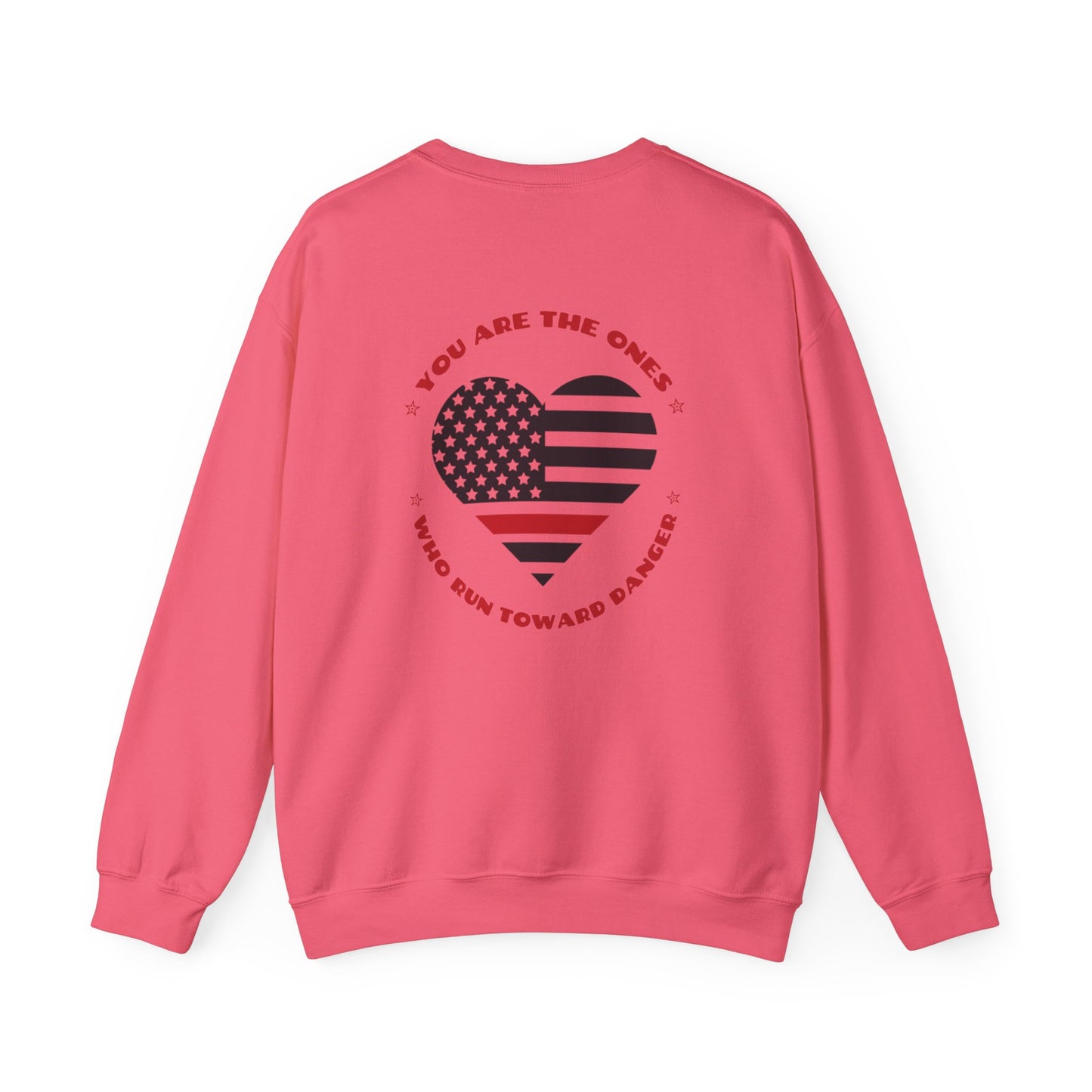 Firefighter Unisex Heavy Blend Crewneck Sweatshirt – You are the ones who run toward danger