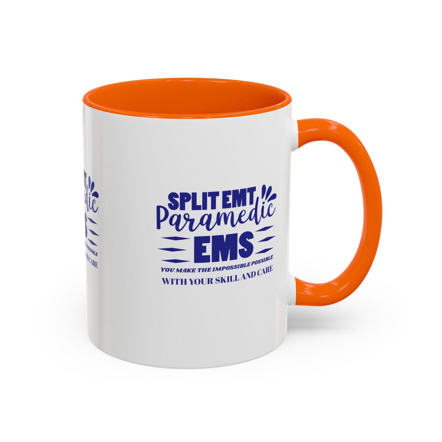 EMS Accent Coffee Mug – You make the impossible possible with your skill and care