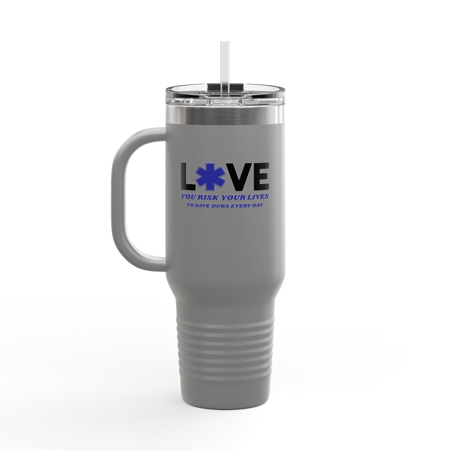 EMS Insulated Travel Mug, 40oz - You risk your lives to save ours every day