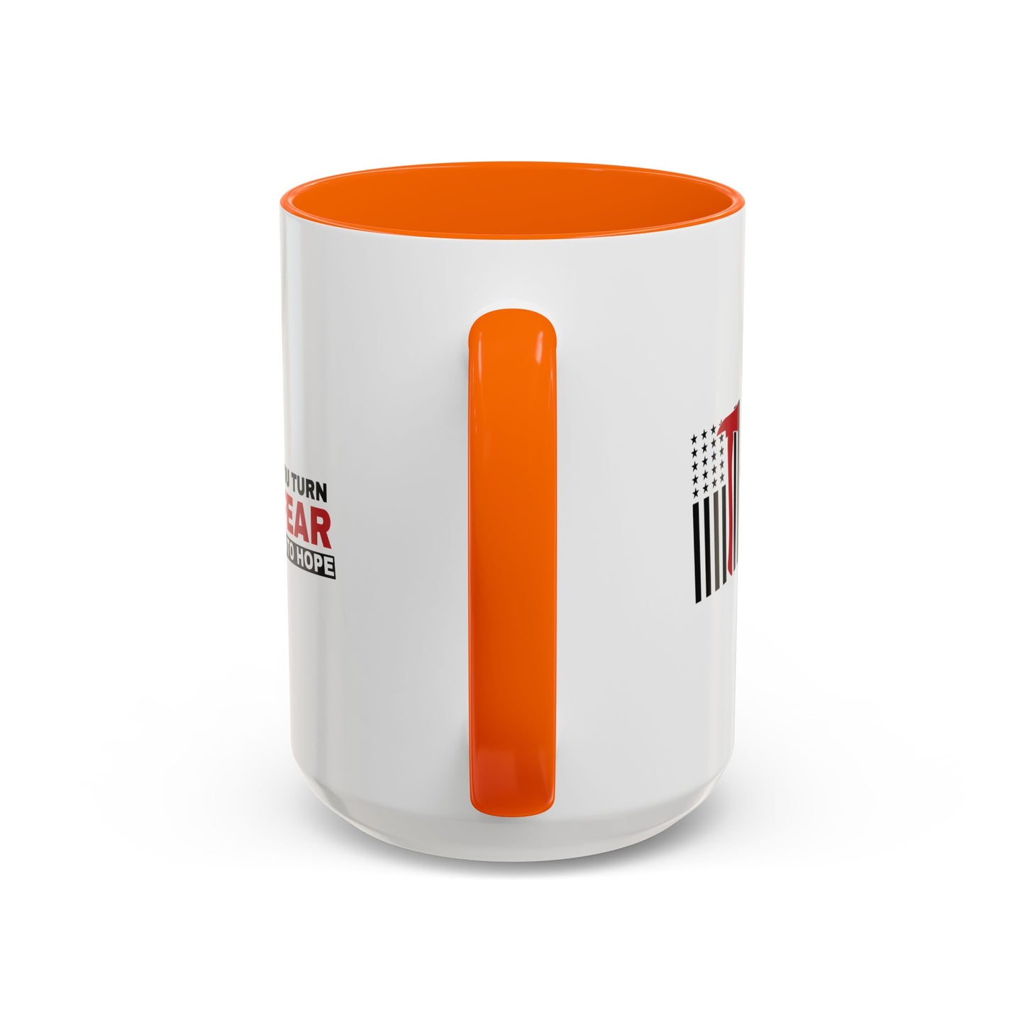 Firefighter Accent Coffee Mug – You turn fear into hope