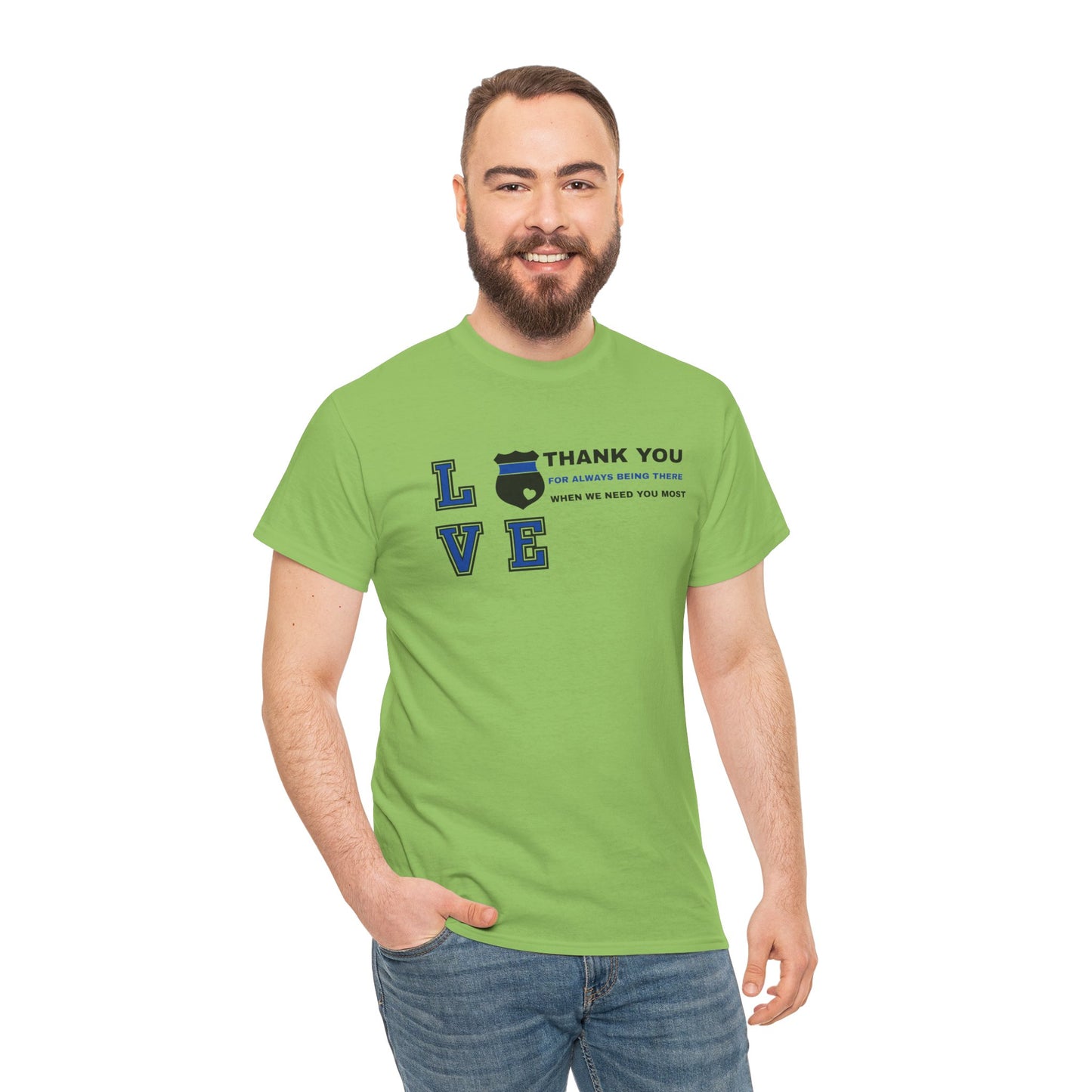Police Heavy Cotton Tee – Thank you for always being there when we need you most