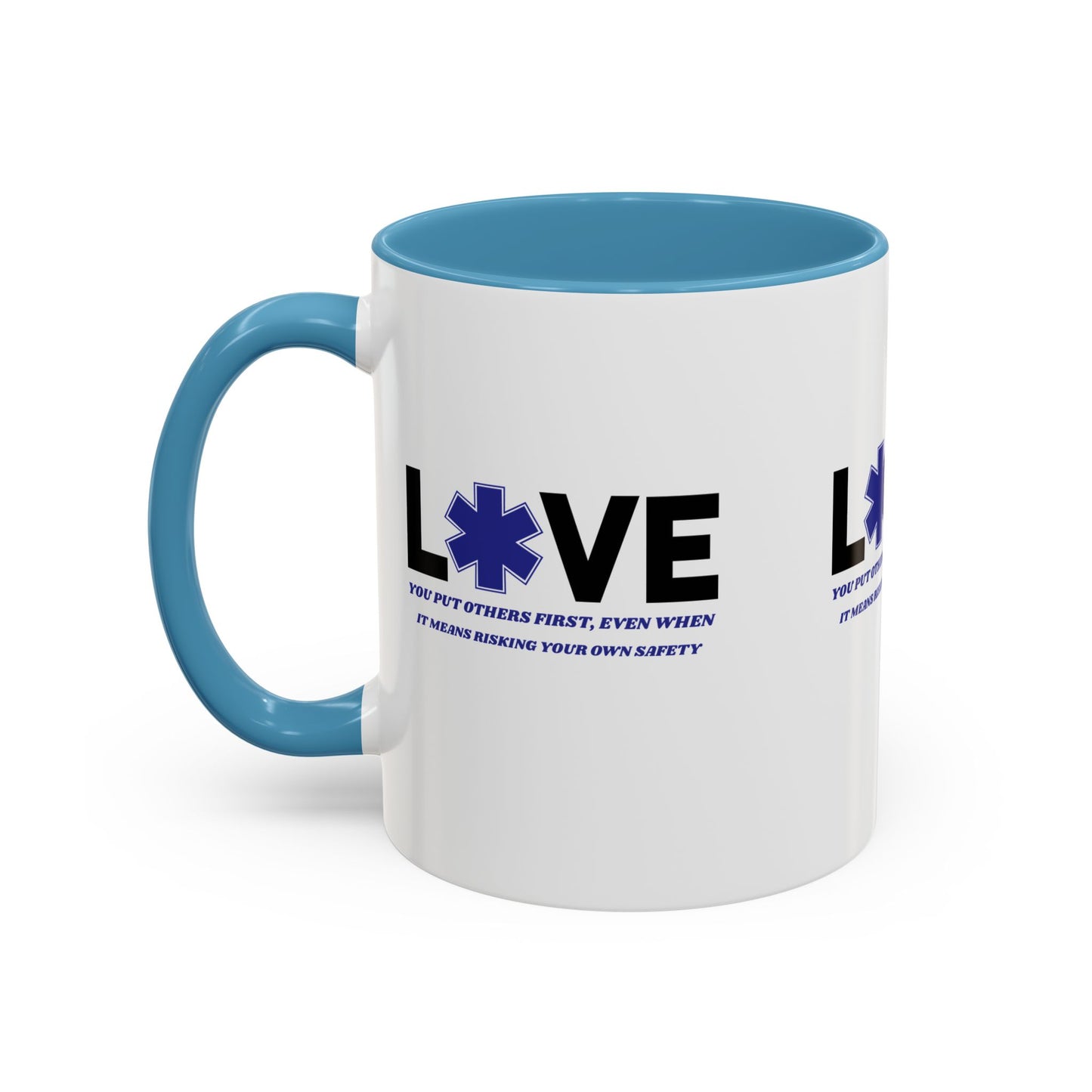 EMS Accent Coffee Mug – You put others first, even when it means risking your own safety