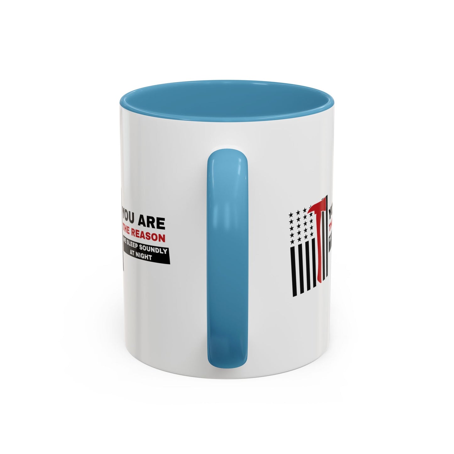 Firefighter Accent Coffee Mug – You are the reason we sleep soundly at night
