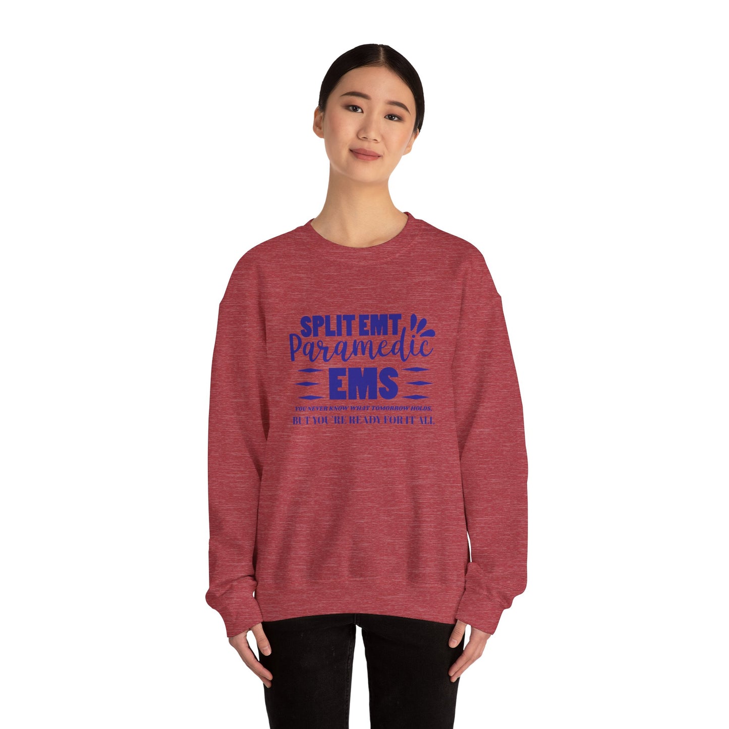 EMS Unisex Crewneck Sweatshirt – You never know what tomorrow holds, but you’re ready for it all