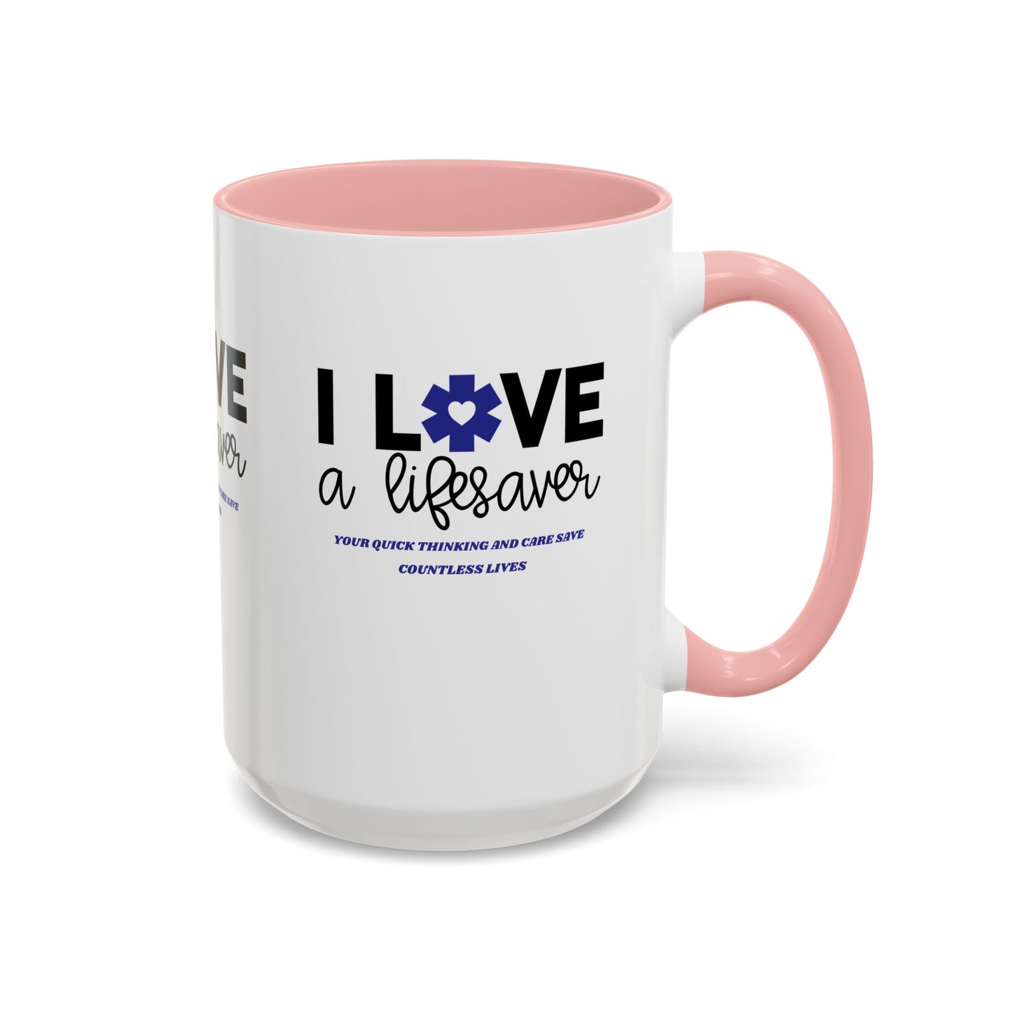 EMS Accent Coffee Mug – Your quick thinking and care save countless lives