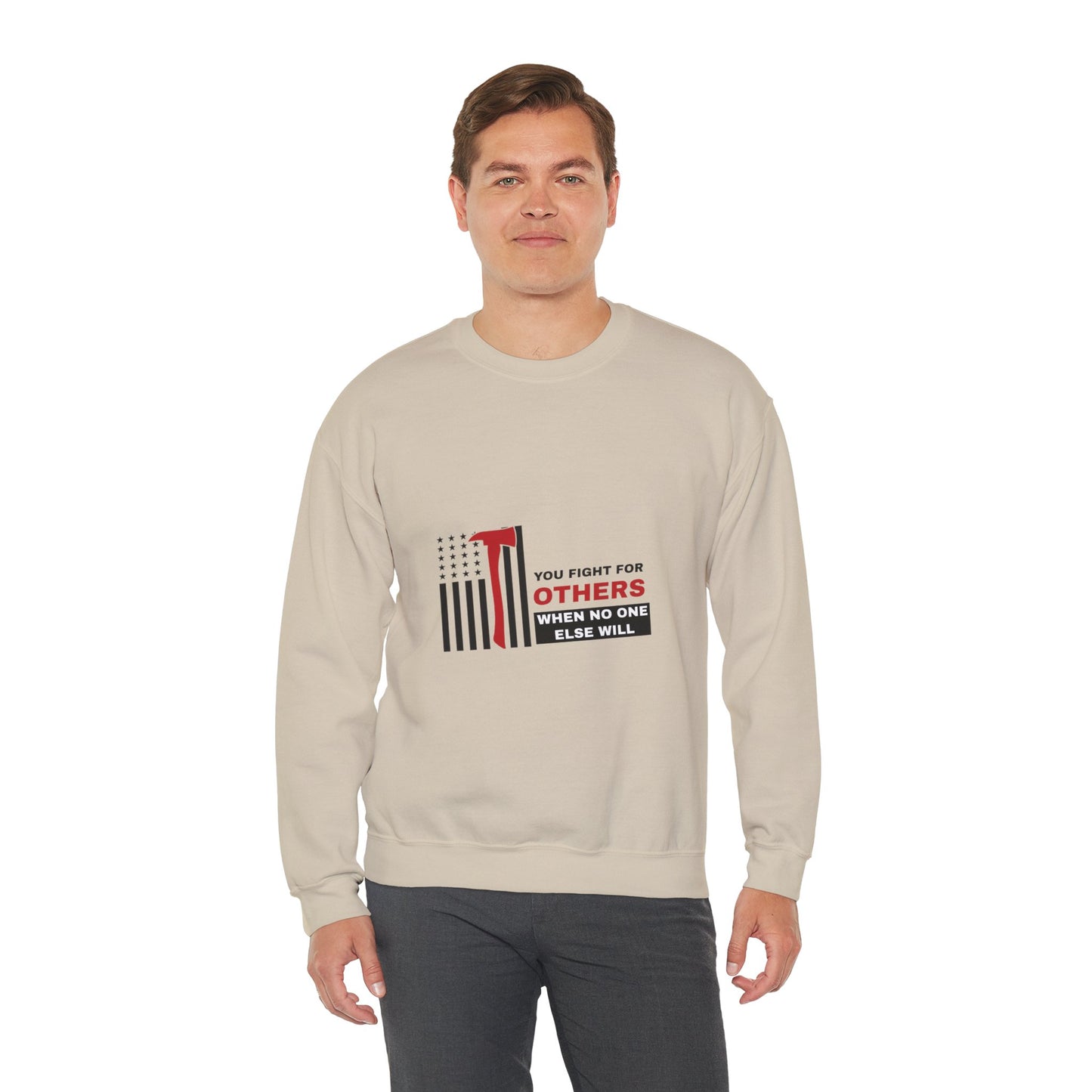 Firefighter Unisex Heavy Blend Crewneck Sweatshirt – You fight for others when no one else will