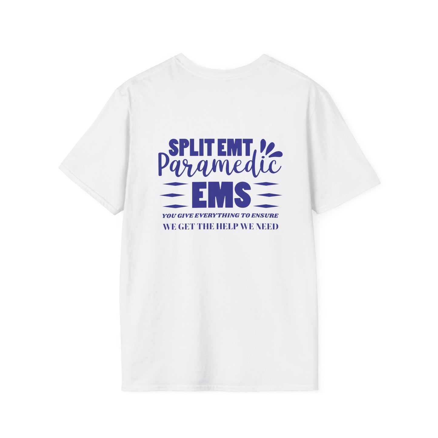 EMS Inspiration Softstyle T-Shirt – You give everything to ensure we get the help we need