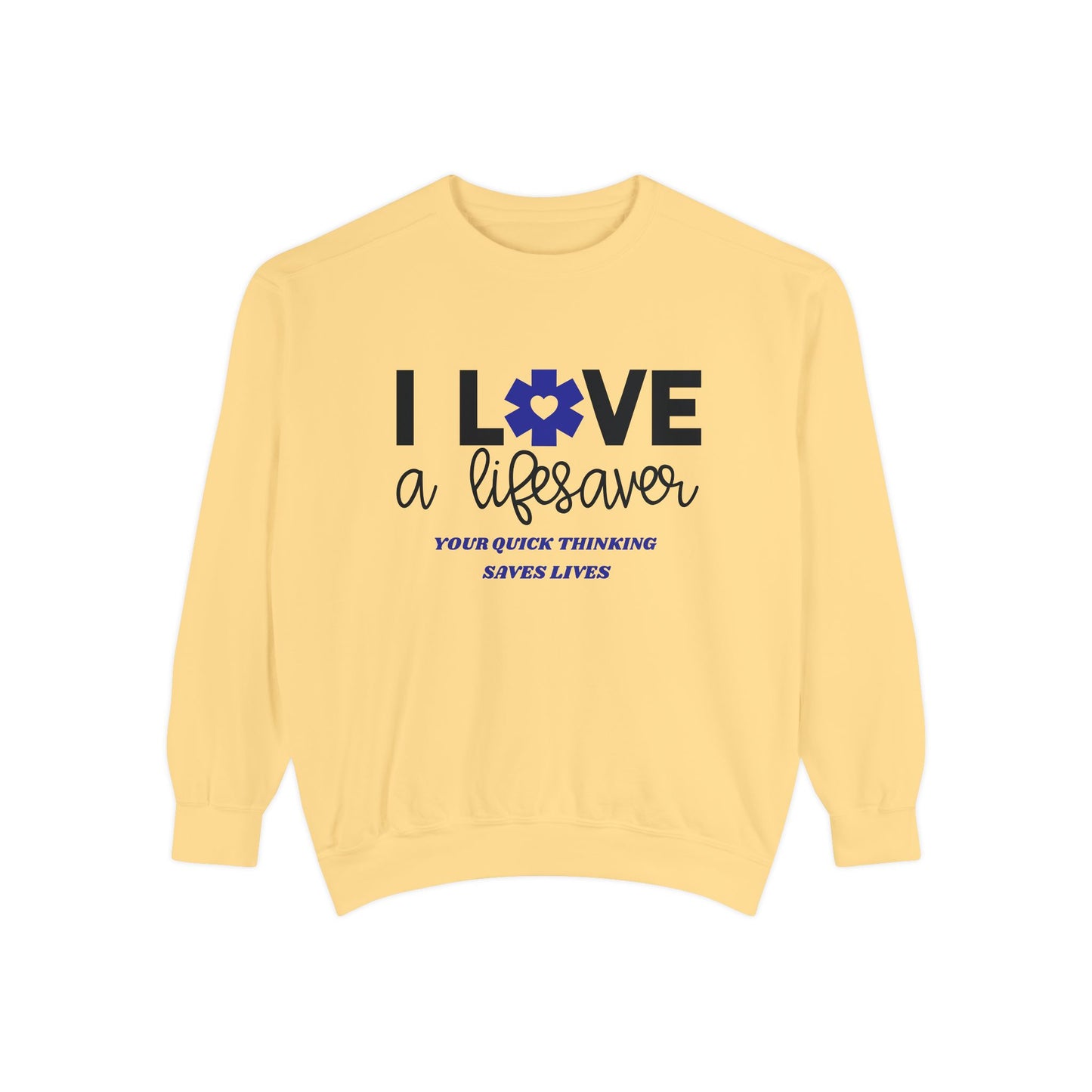 EMS Unisex Garment-Dyed Sweatshirt –Your quick thinking saves lives