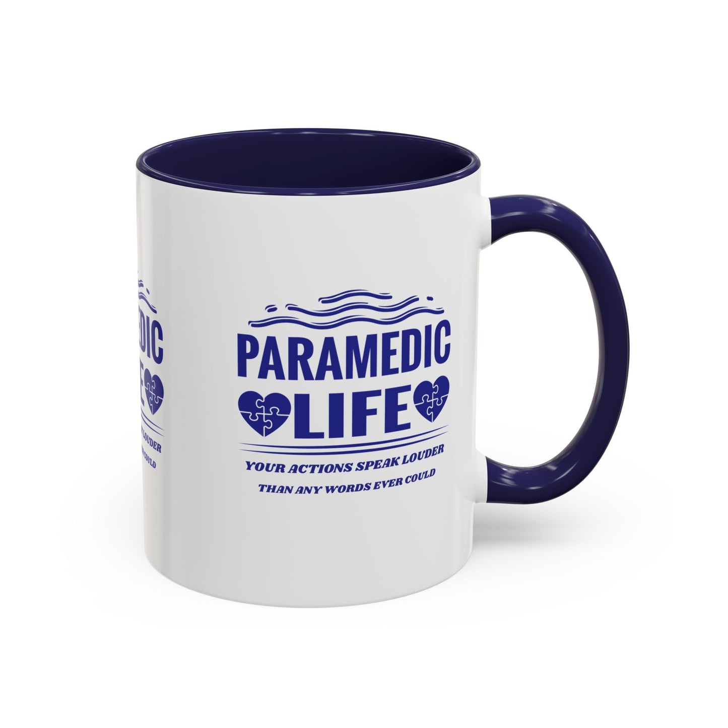 EMS Accent Coffee Mug – Your actions speak louder than any words ever could