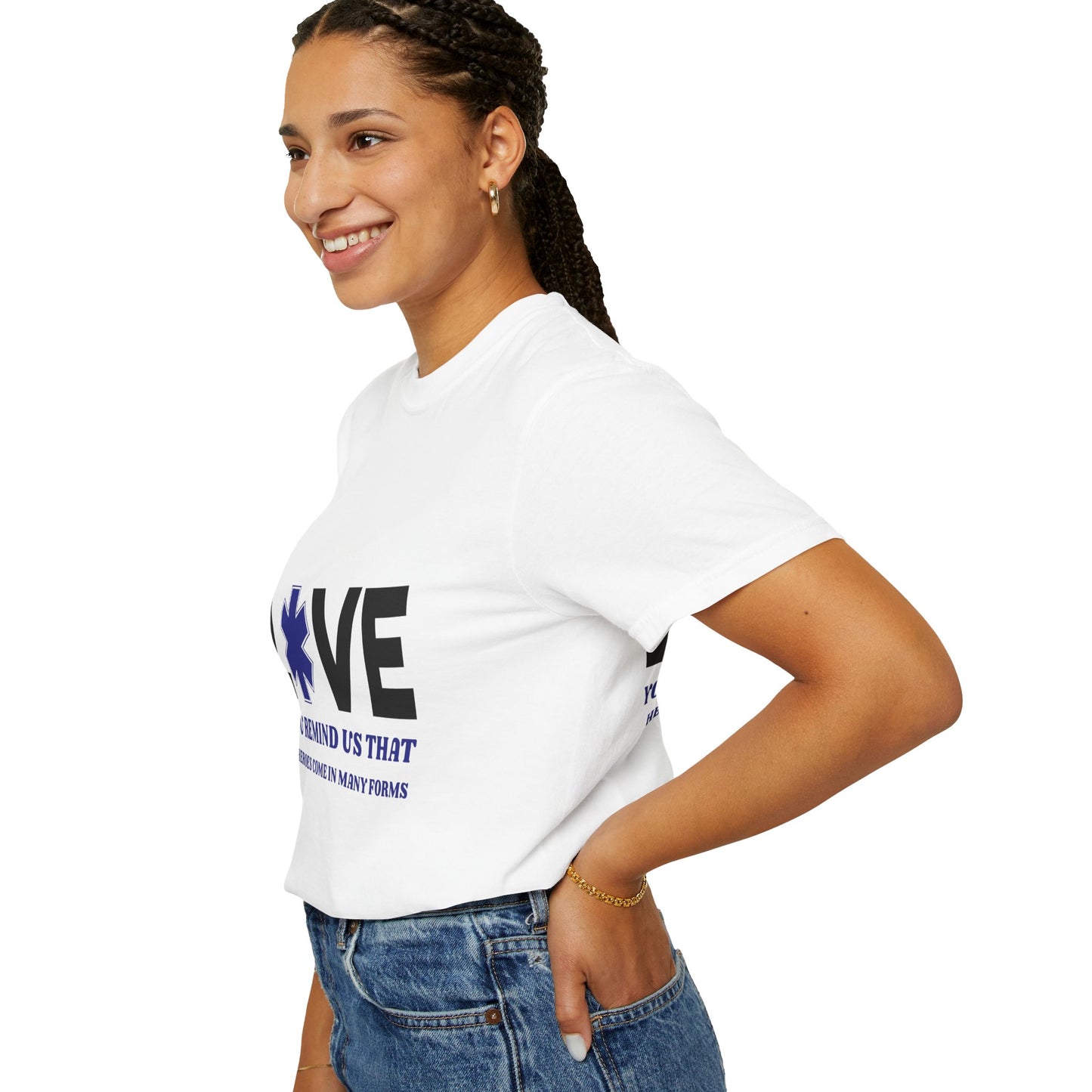 Softstyle T-Shirt – You remind us that heroes come in many forms