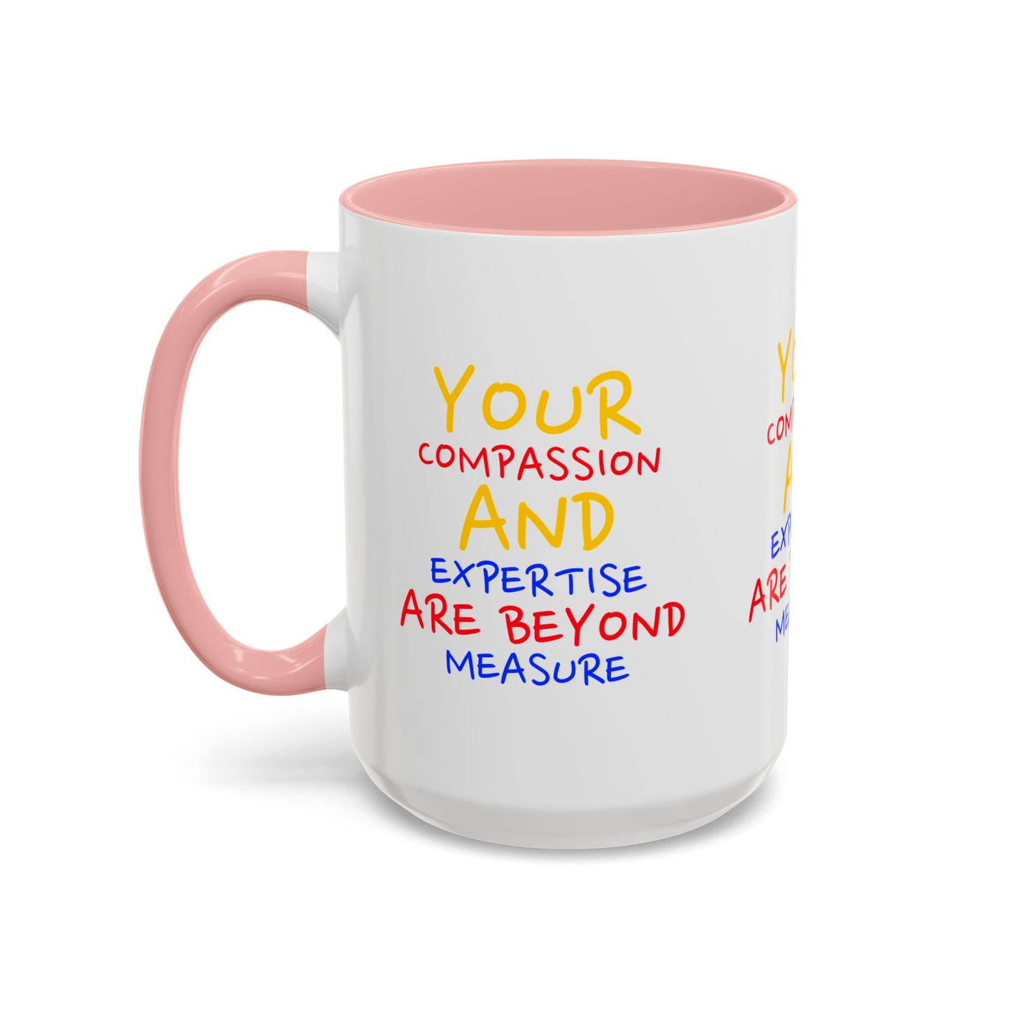 EMS Accent Coffee Mug – Your compassion and expertise are beyond measure