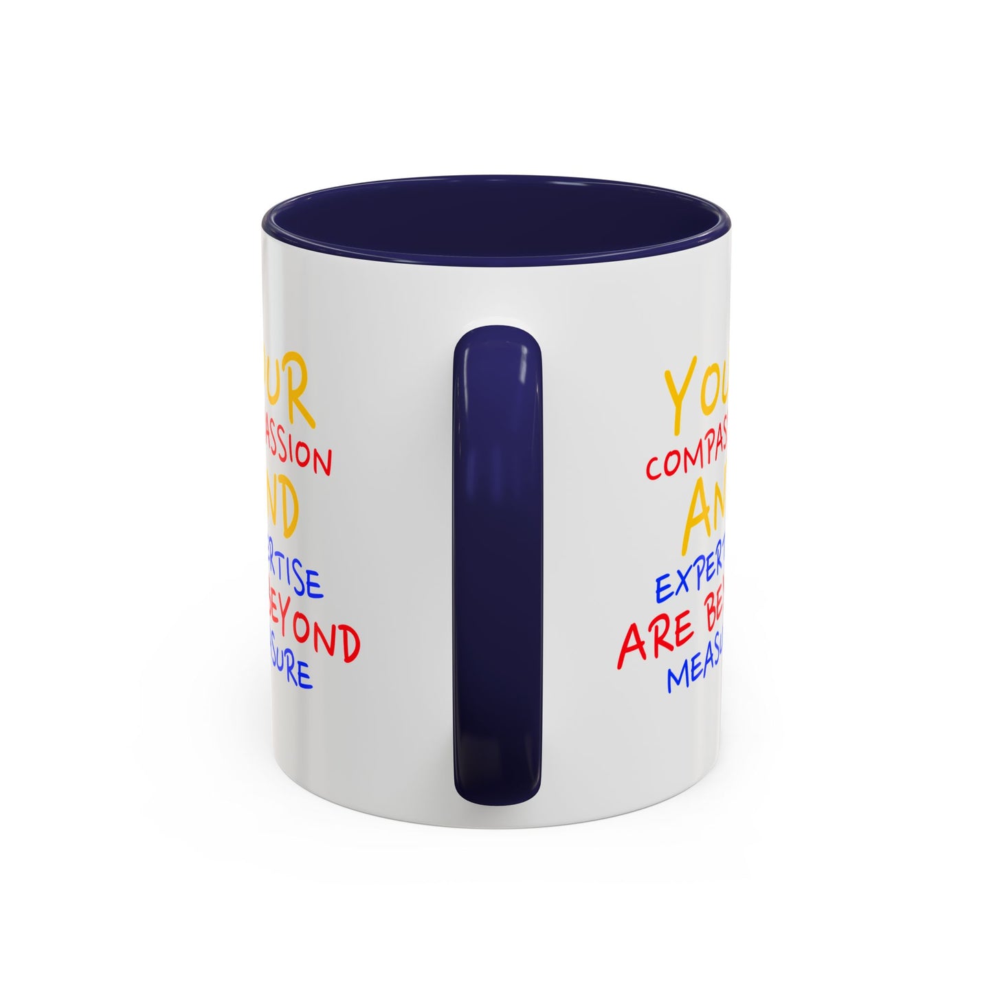 EMS Accent Coffee Mug – Your compassion and expertise are beyond measure
