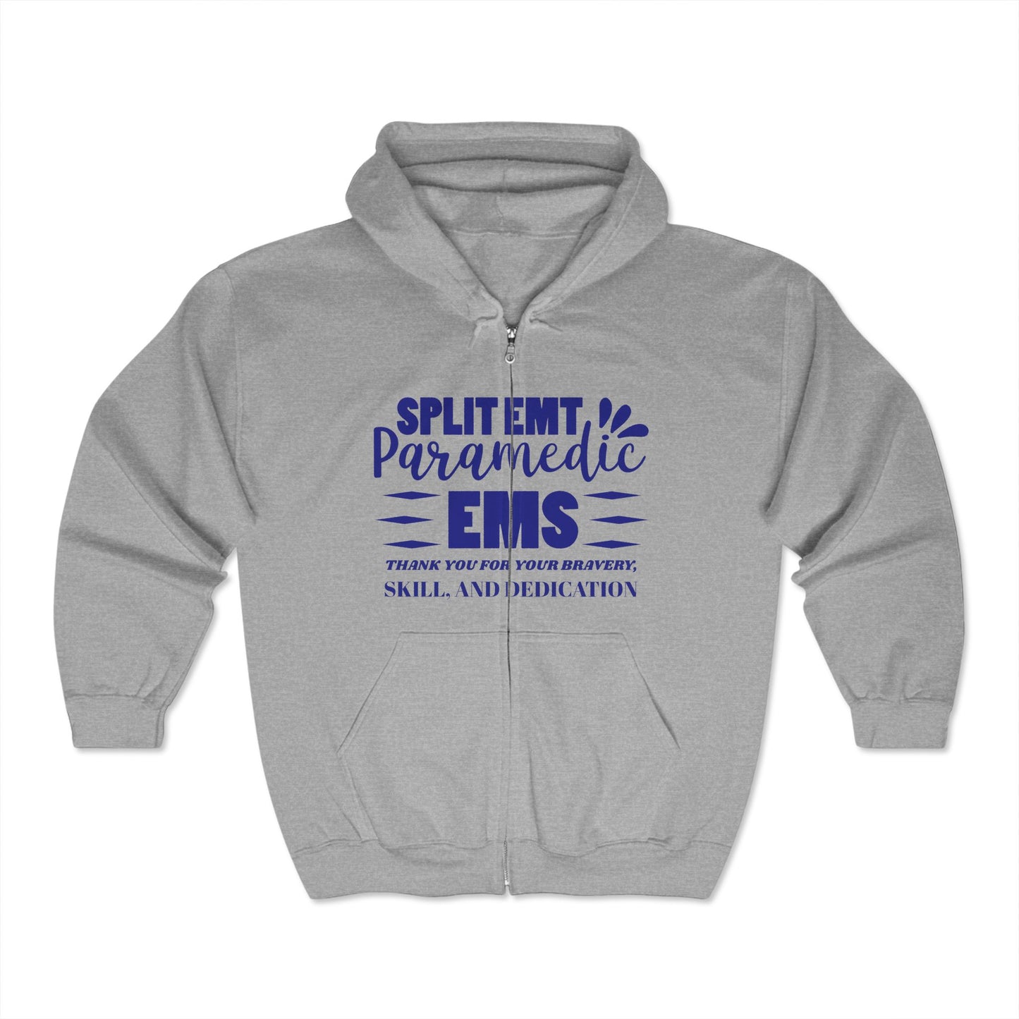 EMS Unisex Full Zip Hooded Sweatshirt – Thank you for your bravery, skill, and dedication