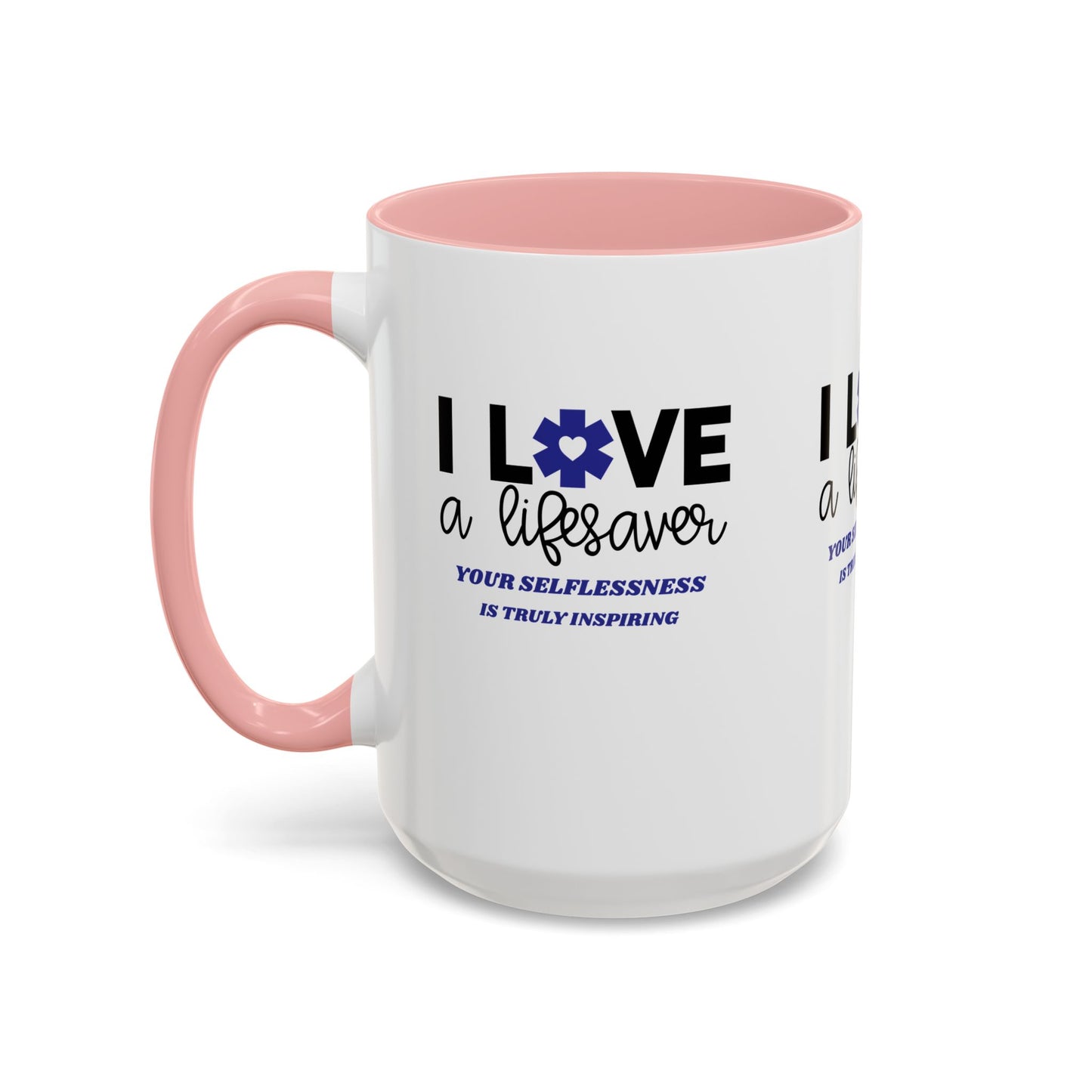 EMS Accent Coffee Mug – Your selflessness is truly inspiring