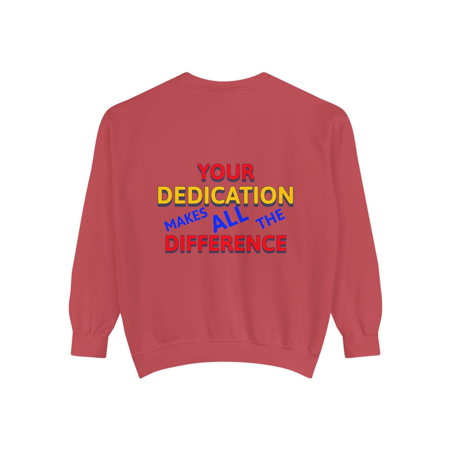 EMS Unisex Garment-Dyed Sweatshirt –Your dedication makes all the difference