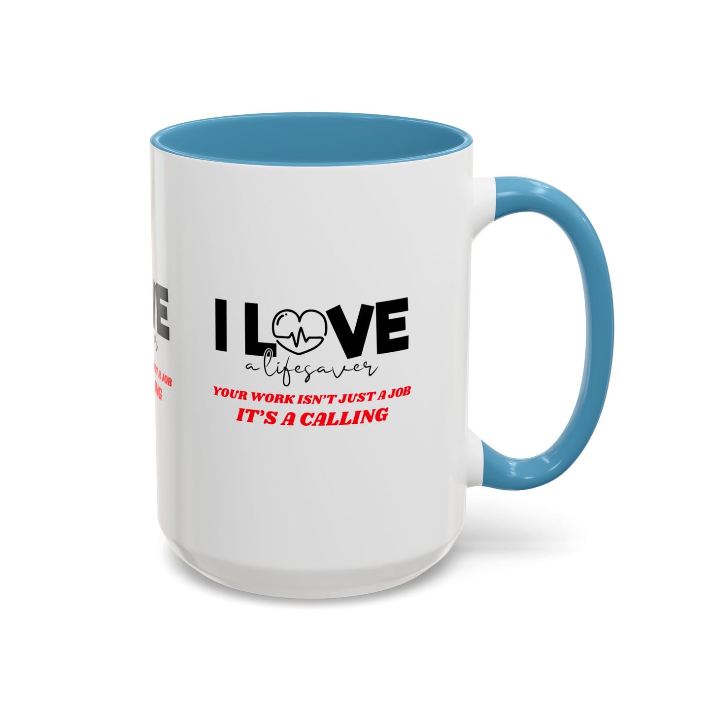 EMS Accent Coffee Mug – Your work isn’t just a job, it’s a calling