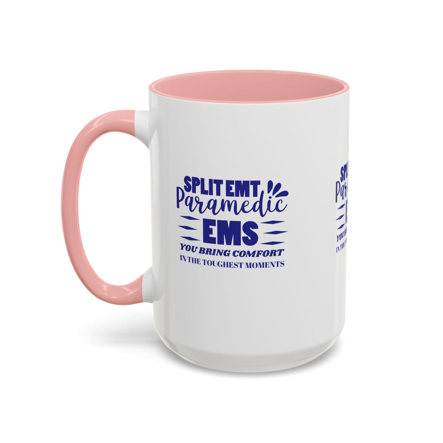EMS Accent Coffee Mug – You bring comfort in the toughest moments