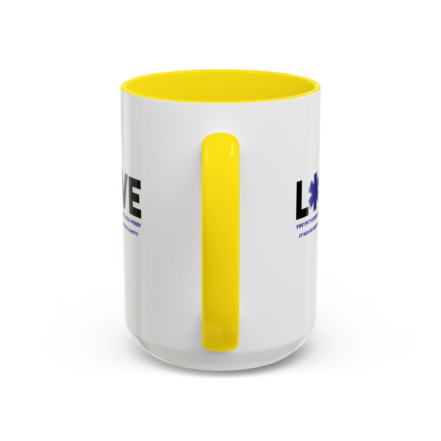EMS Accent Coffee Mug – You put others first, even when it means risking your own safety