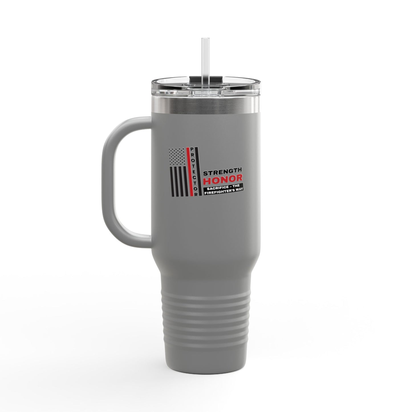 Firefighter Insulated Travel Mug, 40oz – Strength, honor, sacrifice – the firefighter’s way