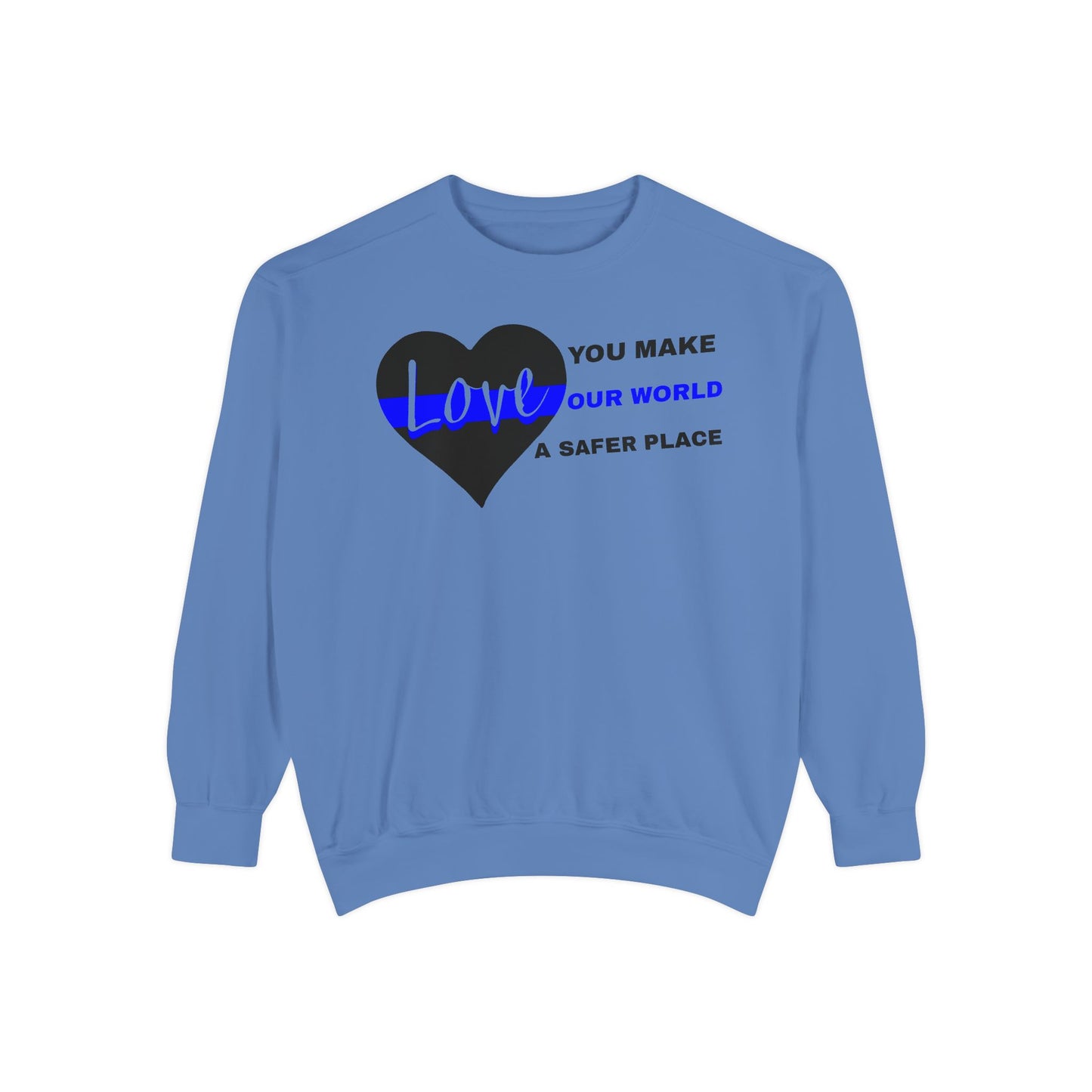 Police Unisex Garment-Dyed Sweatshirt – You make our world a safer place