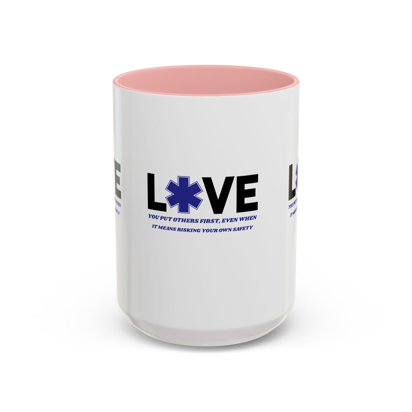 EMS Accent Coffee Mug – You put others first, even when it means risking your own safety