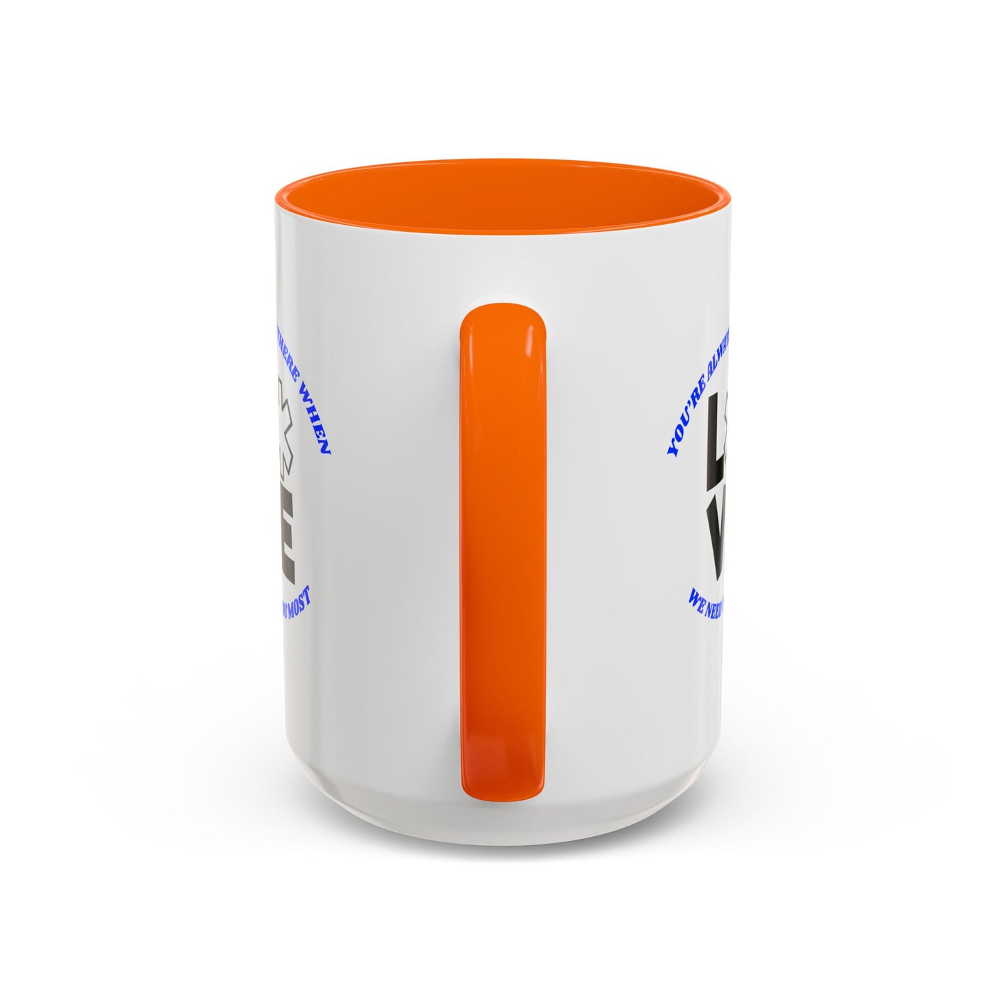 EMS Accent Coffee Mug – You’re always there when we need you most
