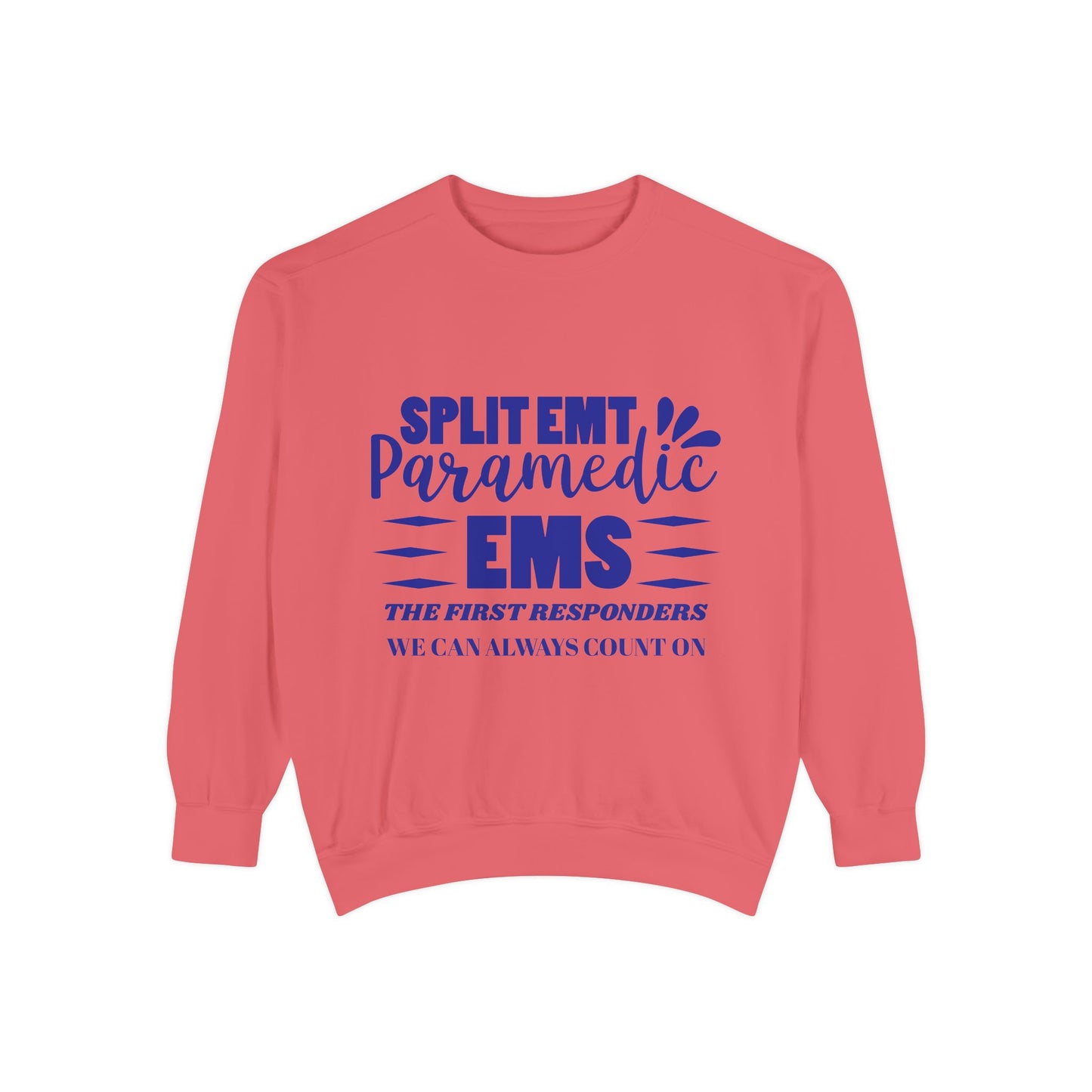 EMS Unisex Garment-Dyed Sweatshirt –EMS: the first responders we can always count on