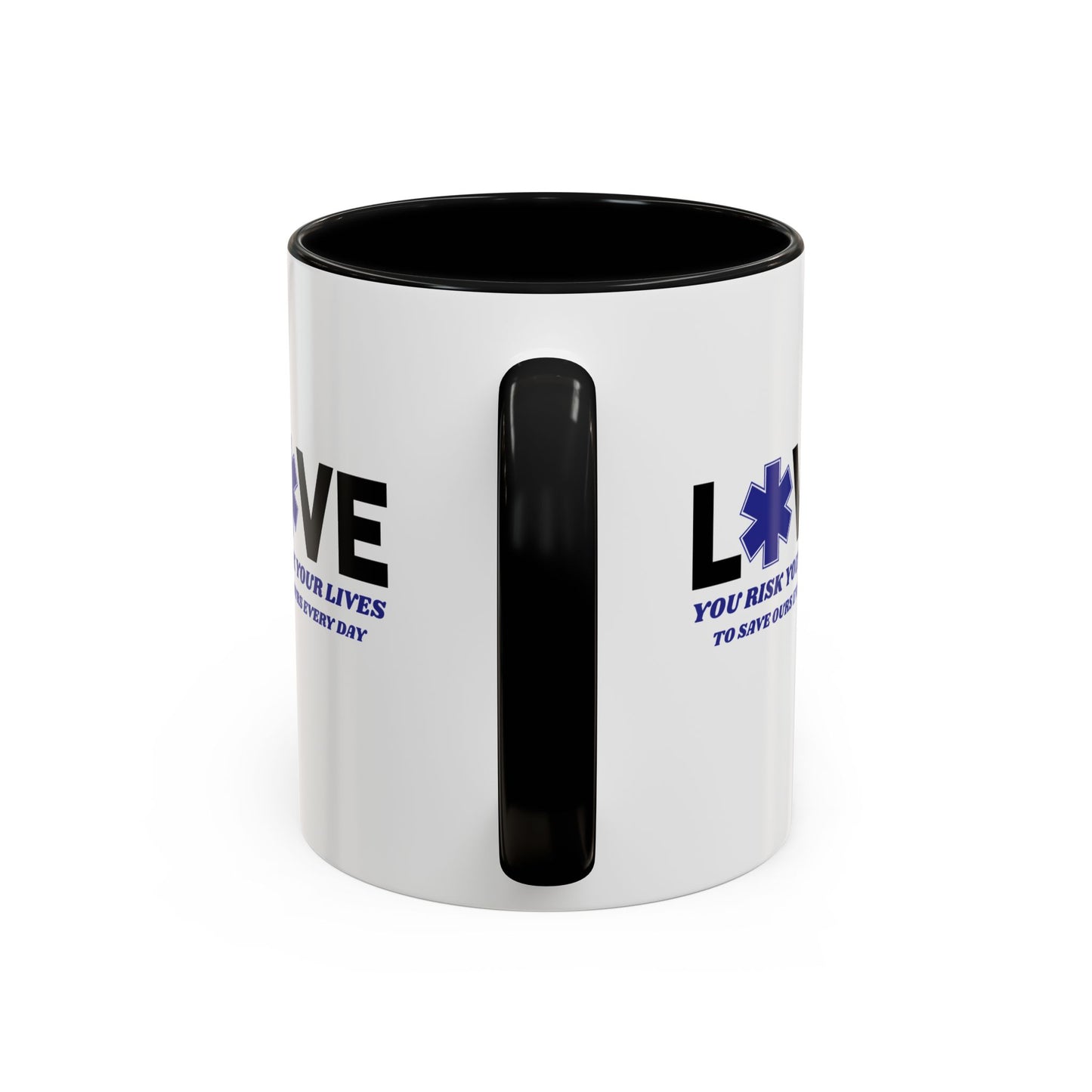 EMS Accent Coffee Mug – You risk your lives to save ours every day