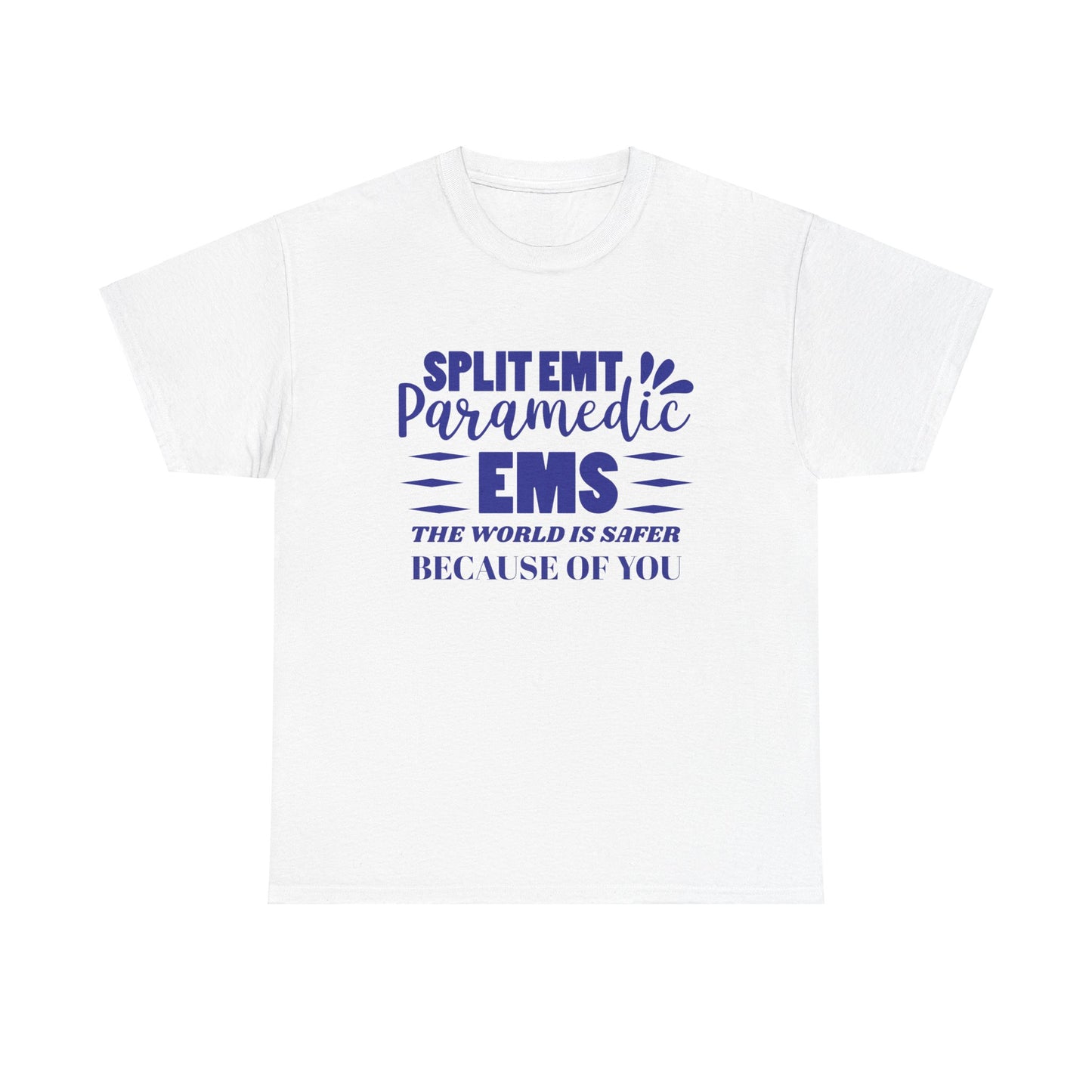 EMS Hero Tee – The World Is Safer Because of You