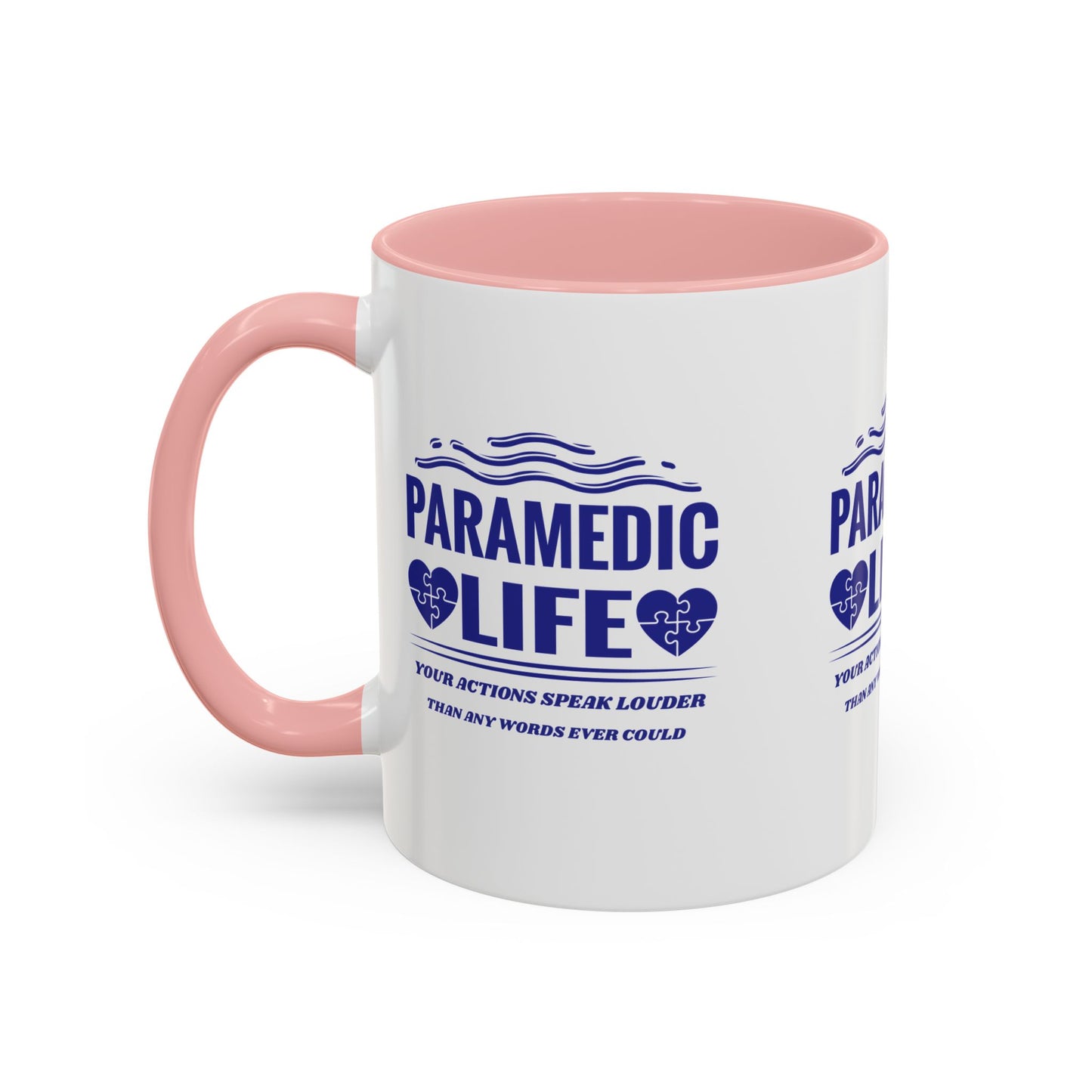 EMS Accent Coffee Mug – Your actions speak louder than any words ever could