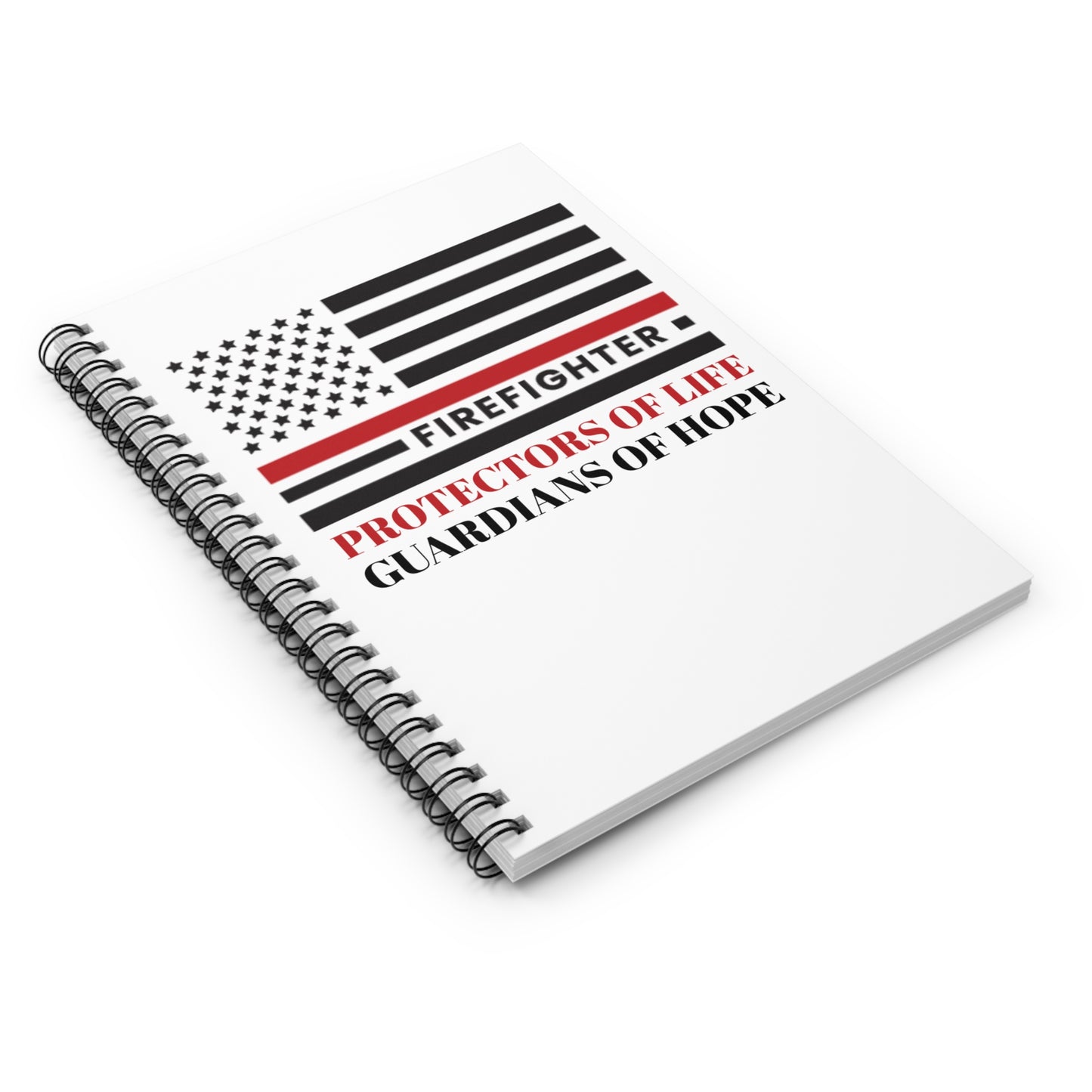 Firefighter Spiral Notebook – Firefighters: Protectors of life, guardians of hope