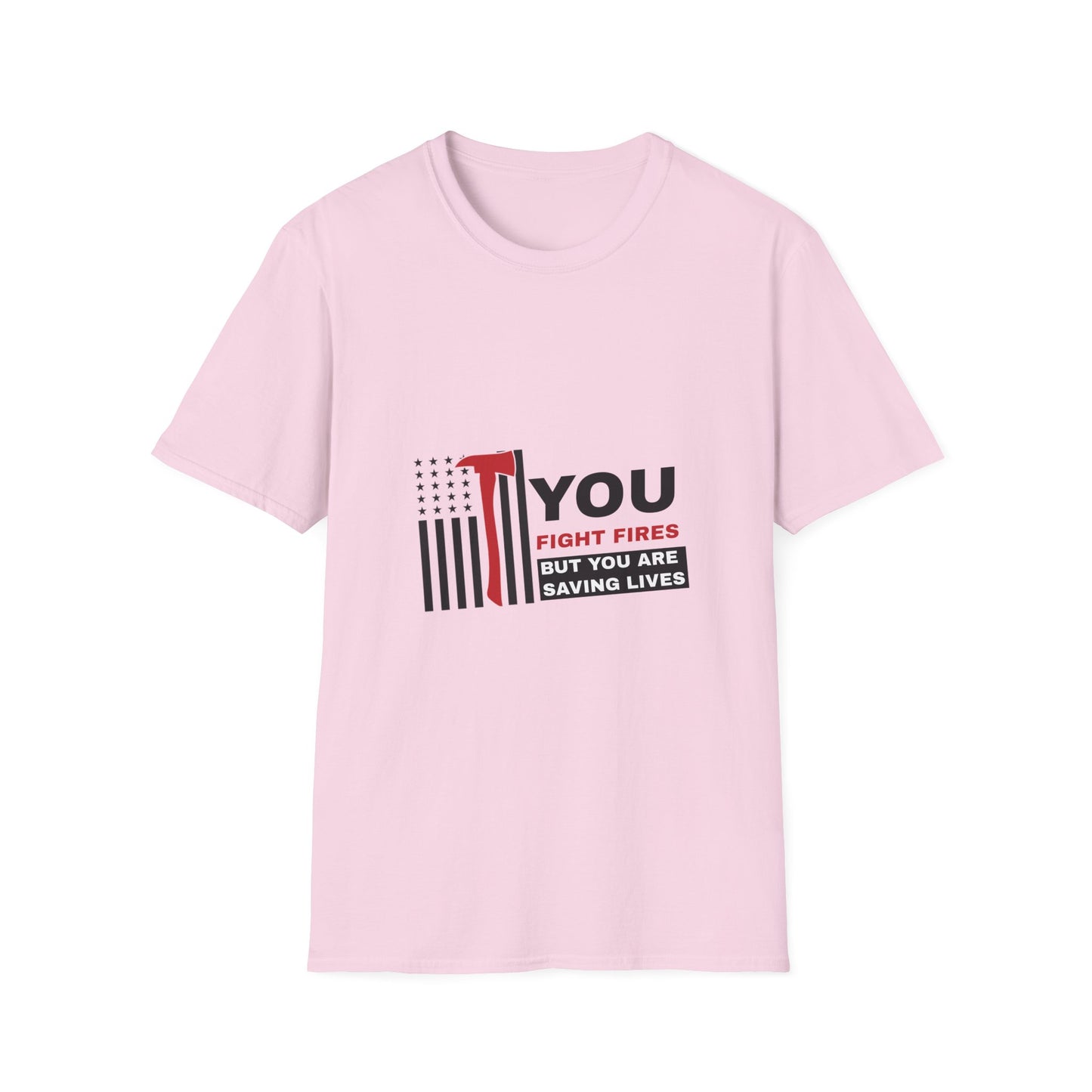 Firefighter Softstyle T-Shirt – You fight fires, but you are saving lives