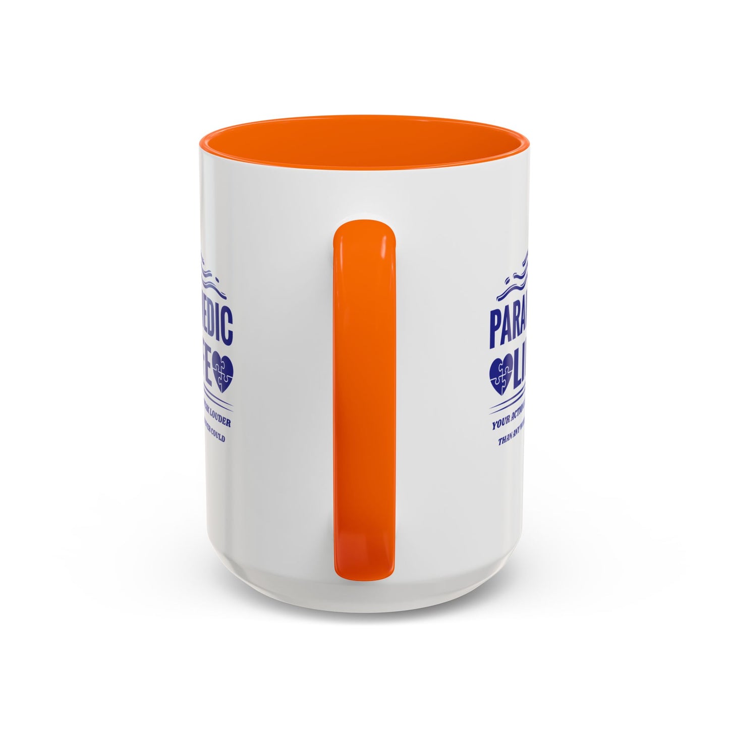EMS Accent Coffee Mug – Your actions speak louder than any words ever could