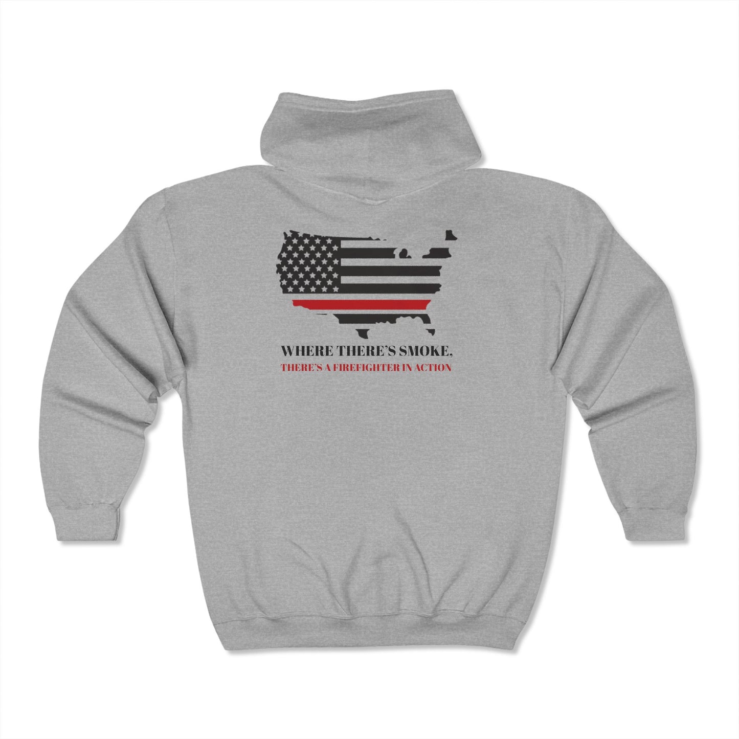 Firefighter Unisex Full Zip Hooded Sweatshirt – Where there’s smoke, there’s a firefighter in action