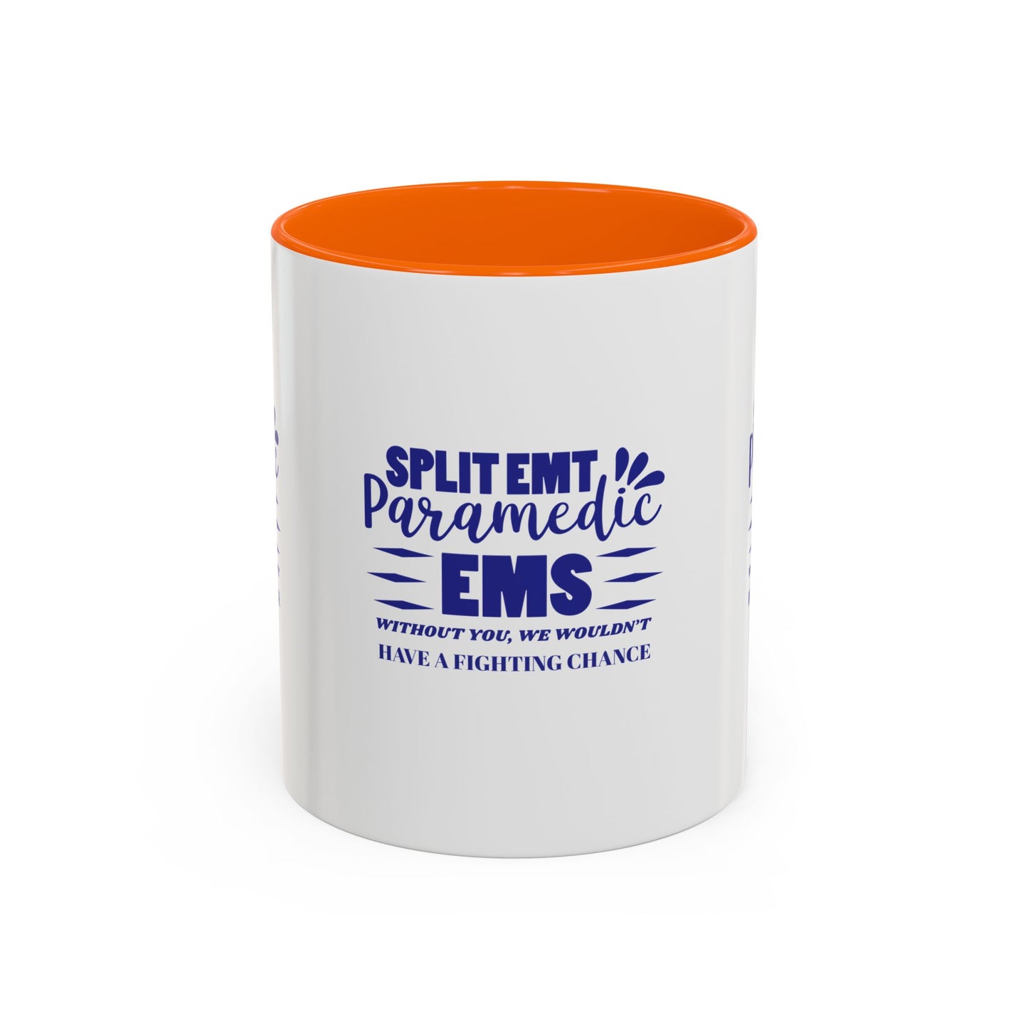EMS Accent Coffee Mug – Without you, we wouldn’t have a fighting chance