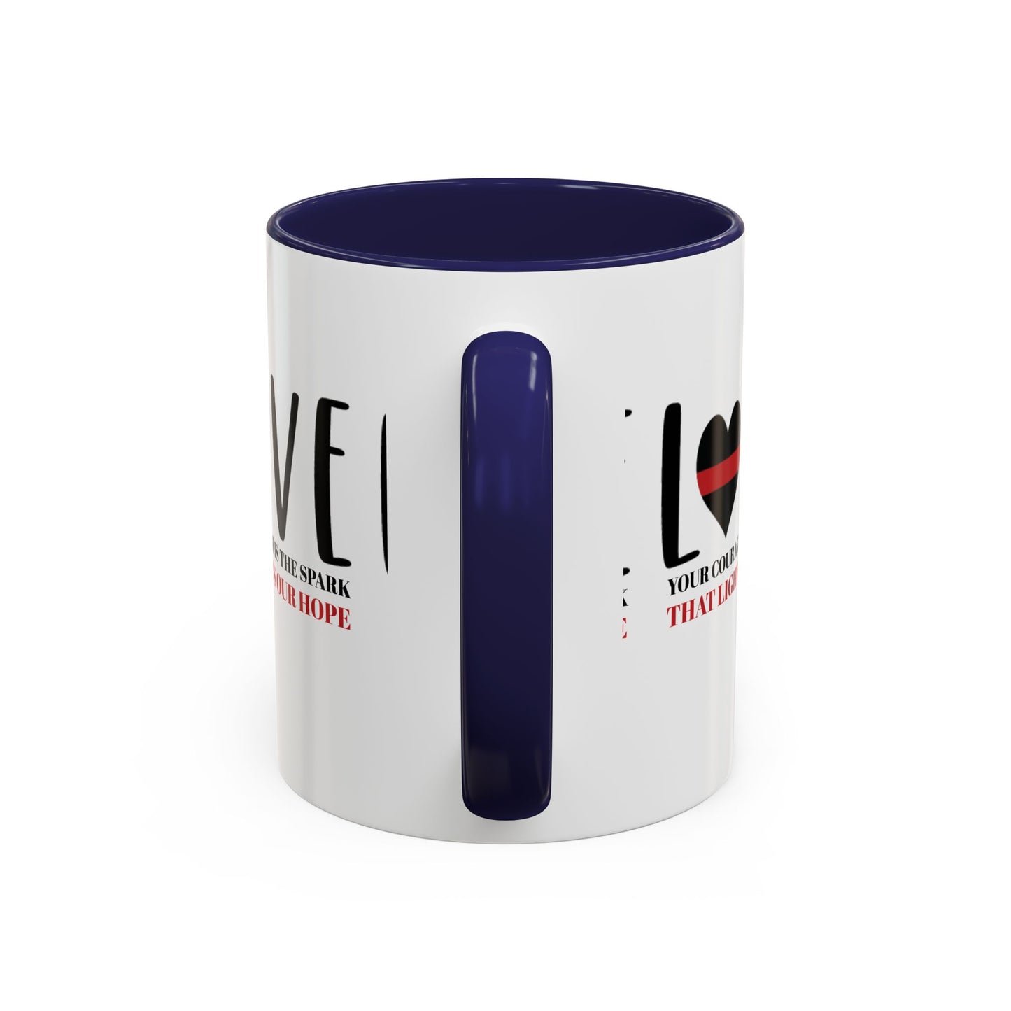 Firefighter Accent Coffee Mug – Your courage is the spark that lights our hope
